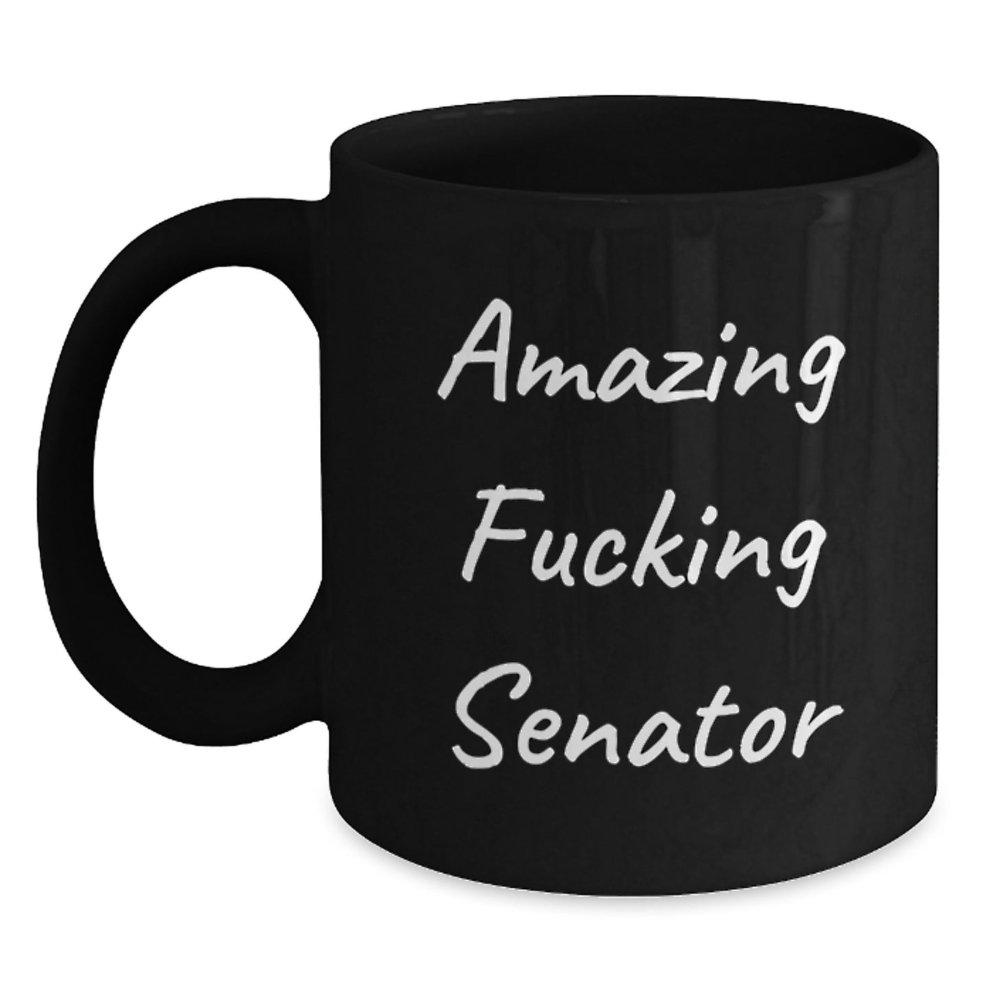 Funny Senator Quotes Black Coffee Mugs Gifts for Senator Friends Family Christmas - Main