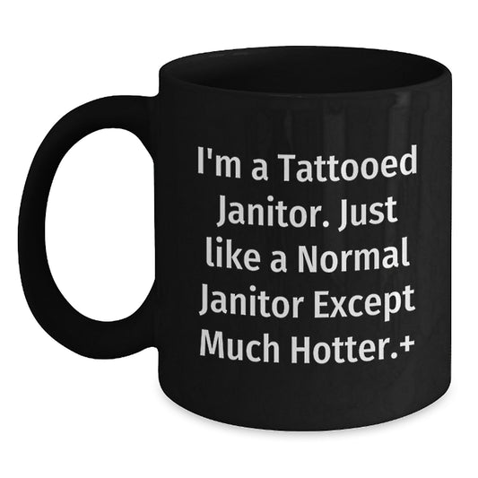 Funny Janitor Gift Ideas for Janitor Friends and Family Members, Unique Black Coffee Mug, Christmas Unique Gifts from Men, Women, Friends, or Coworkers - Main