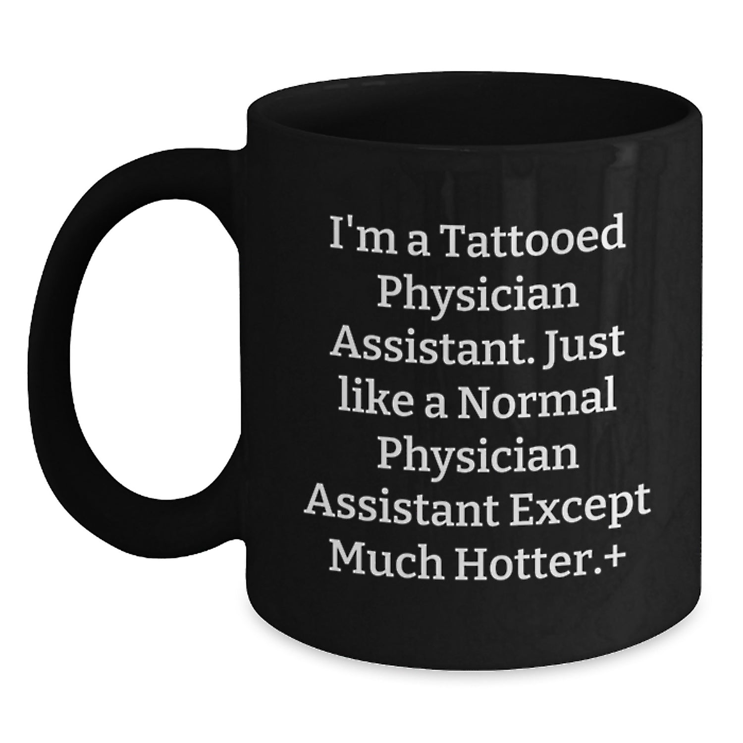 Funny Physician Assistant Gifts for Him - 'I'm A Tattooed PA' Christmas Unique Mug - Main