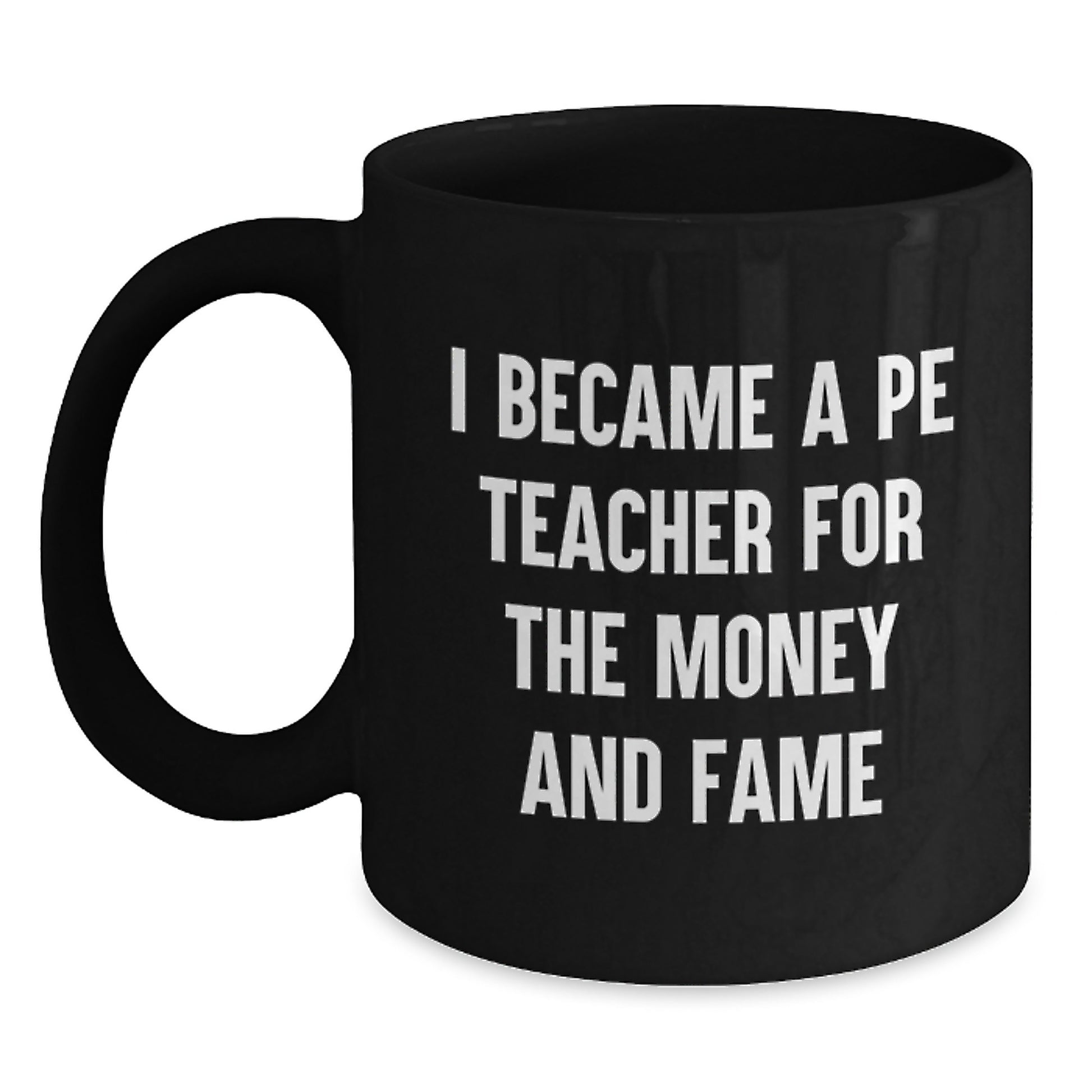 Funny PE Teacher Quote Gifts for Men from Friends, Black Coffee Mug for Graduation - Main