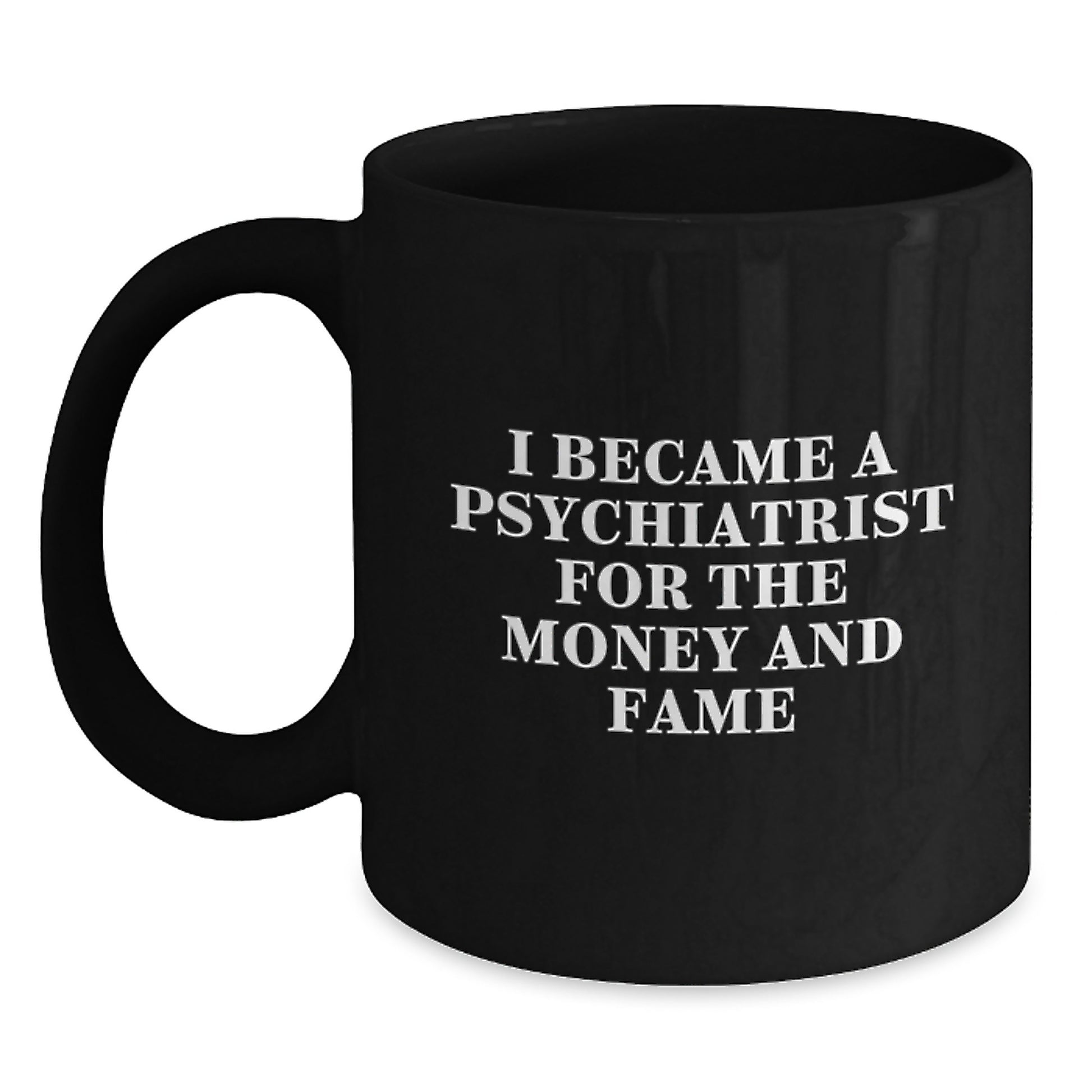 Funny Psychiatric Humor Gifts for Psychiatrists, Black Coffee Mugs, Unique Christmas Unique Gifts from Friends, Family, Coworkers for Men, Women, Psychiatrists - Main