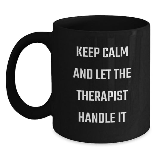 Funny Therapist Gifts from Friends to Therapist - Keep Calm And Let The Therapist Handle It Christmas Unique Gifts - Main