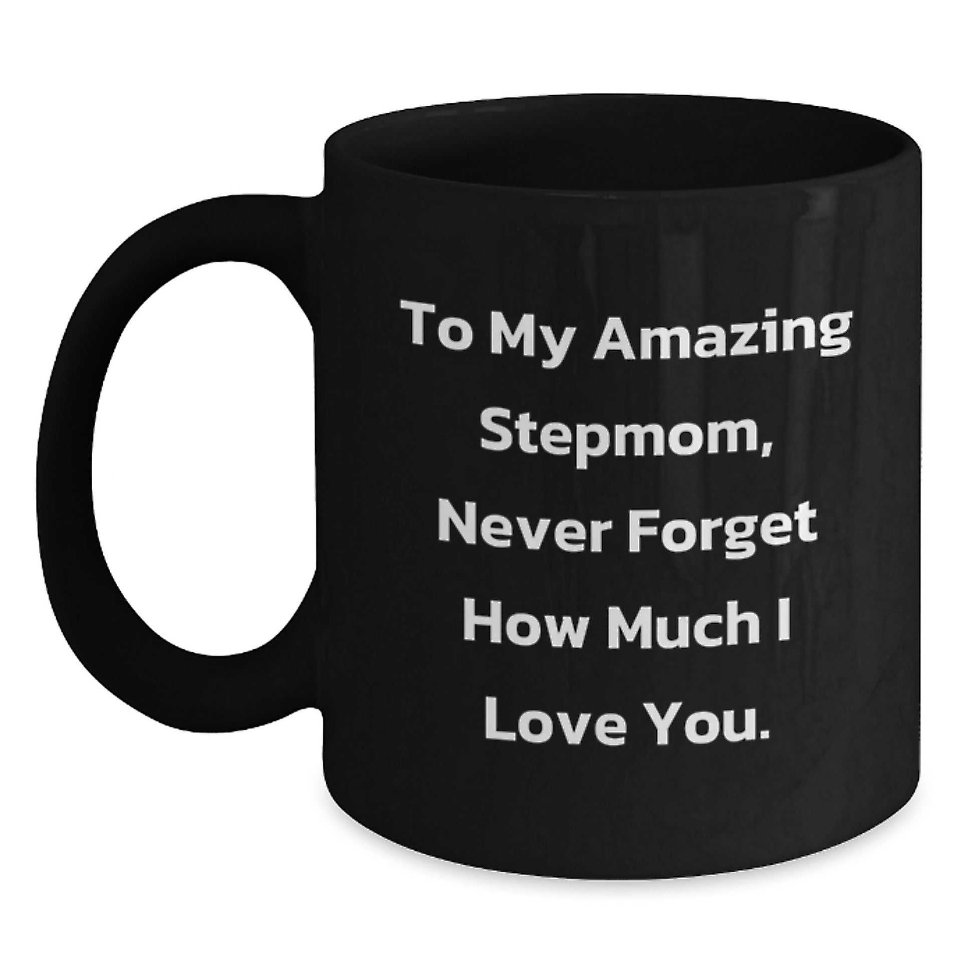 Funny Stepmom Gifts from Men to Women - Stepmom Black Coffee Mug To My Amazing Stepmom - Christmas Unique - Main