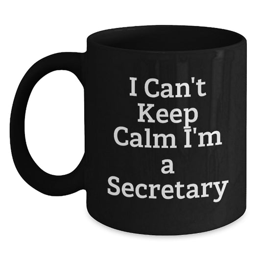 Funny Secretary Gifts, I'm A Secretary Black Coffee Mug, Christmas Unique Gifts - Main