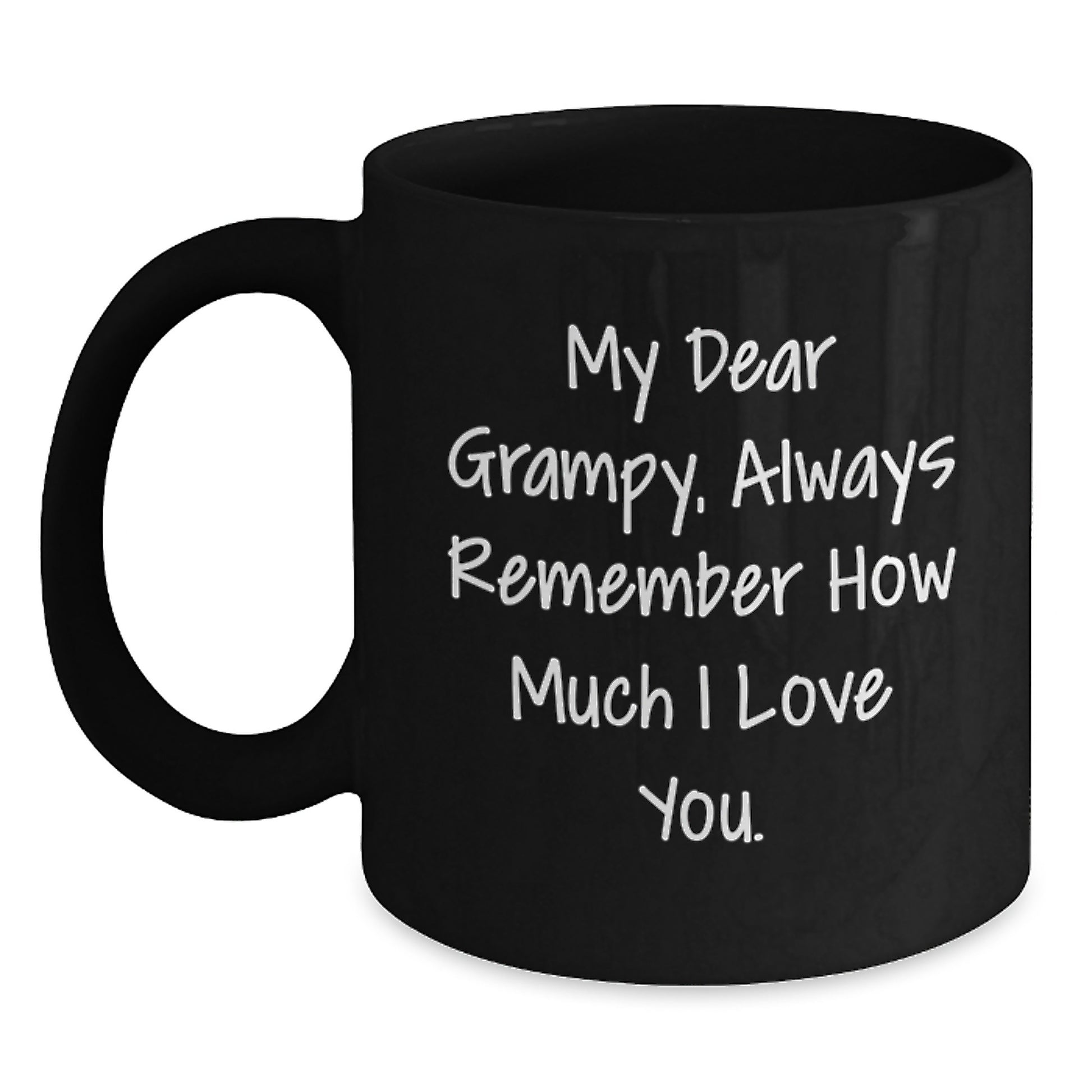 Funny Grampy Coffee Mugs Gifts for Men from Family - Unique Black Coffee Mug with My Dear Grampy Quote - Christmas Unique Gift Ideas - Main