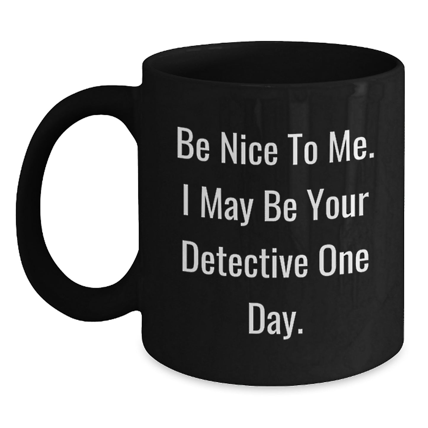 Detective Gifts for Men and Women, Funny Black Coffee Mug, Christmas Unique Gifts from Friends to Family - Main