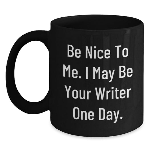 Funny Writer Gifts for Him or Her from Friends, Christmas Unique Mugs for Coffee Lovers with Inspirational Quote - Main