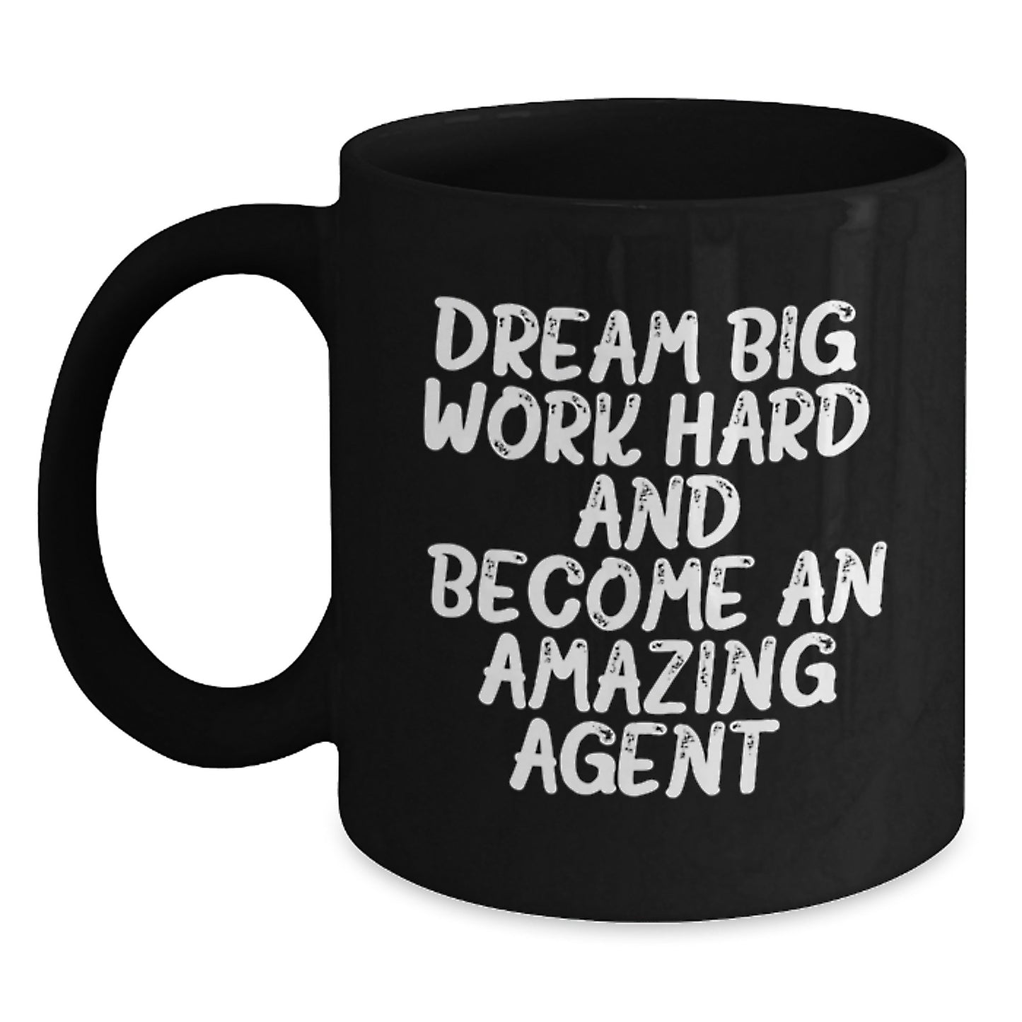 Funny Agent Gifts from Family - Dream Big Work Hard Black Coffee Mug, Unique Christmas Memorable Presents for Agent Friends - Main