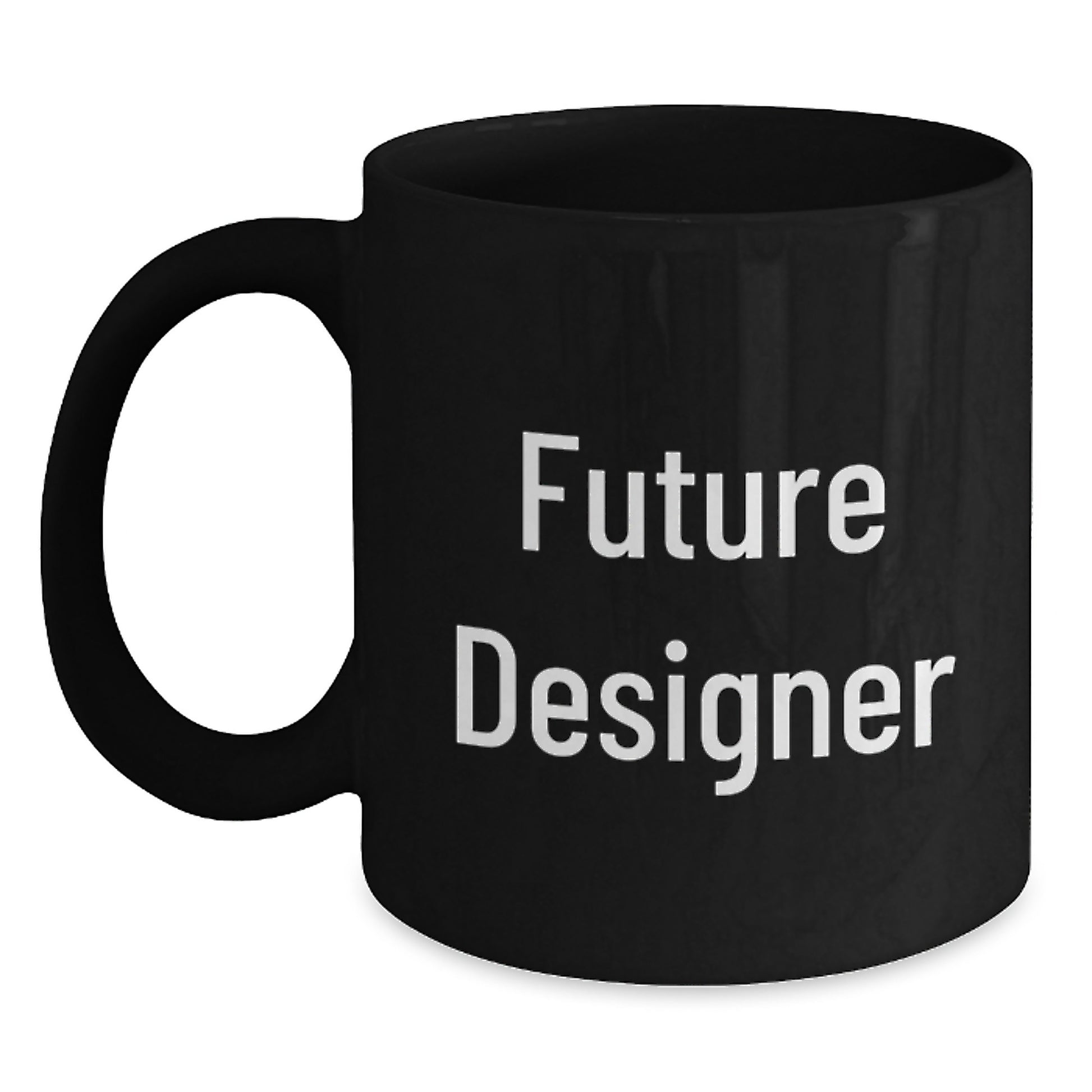 Funny Future Designer Gifts from Friends, Inspirational Black Coffee Mug for Graduation, 'Design Your Future' Quote - Main