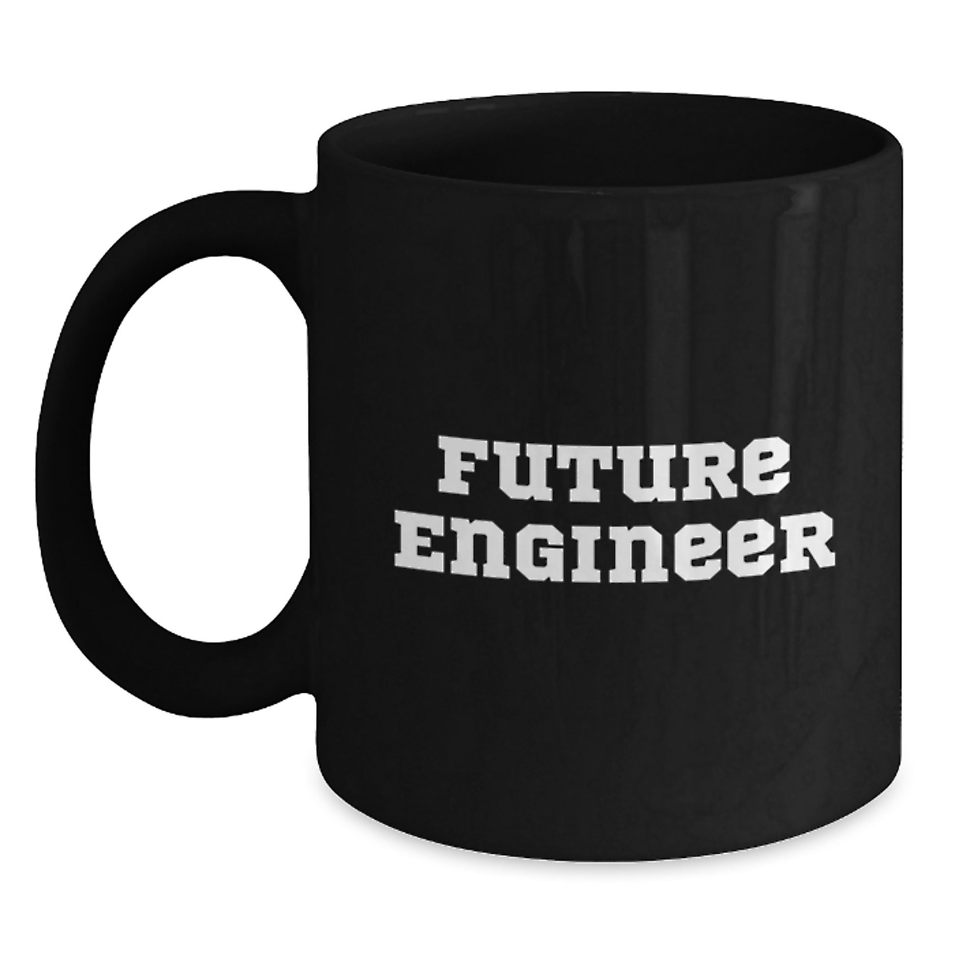 Funny Quotes for Future Engineers, Engineer Gifts from Friends, Christmas Unique Mugs for Men, Black Coffee Mug with Inspirational Quote - Main