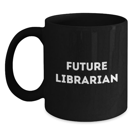 Funny Librarian Gifts for Friends, Unique Black Coffee Mug Quote, Gifts from Coworkers, Holiday Season - Main