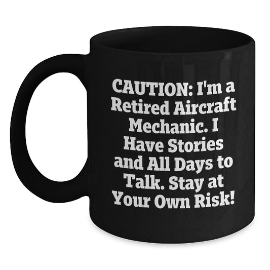 Gifts from Friends for Aircraft Mechanic Black Coffee Mug - Funny Quote, Christmas Unique Gift Ideas, Men Women Coworkers Family - Main