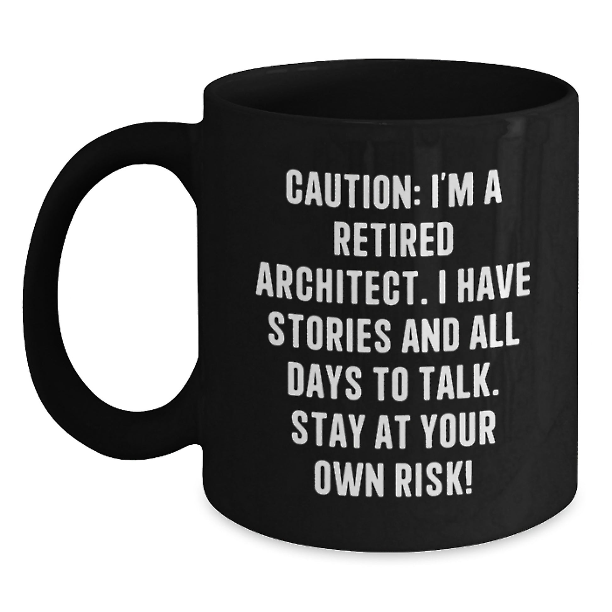 Funny Architect Quote Black Coffee Mug Gifts from Men to Friends, Unique Christmas Unique Gifts for Men, Women, and Coworkers - Main