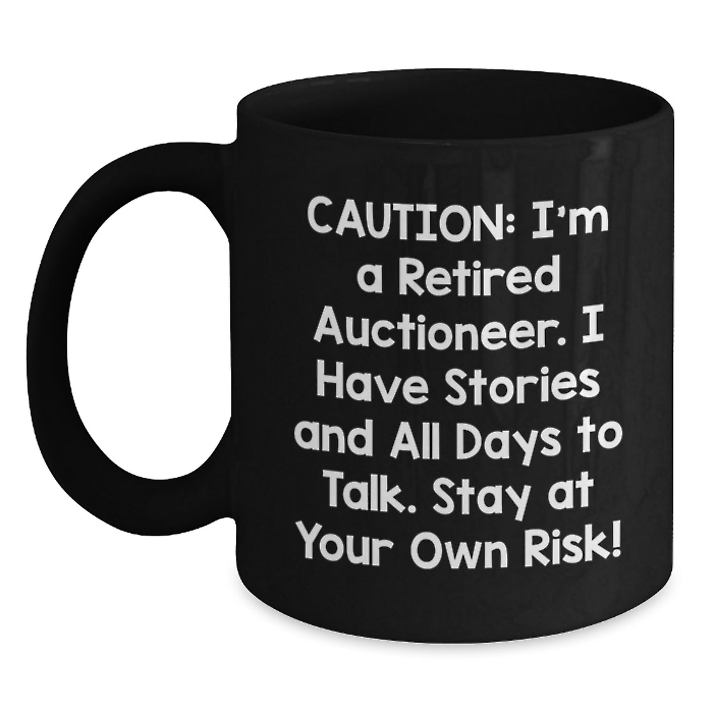 Funny Auctioneer Gifts for Men, Unique Black Coffee Mug, Caution I'm A Retired Auctioneer, Christmas Unique Gifts - Main