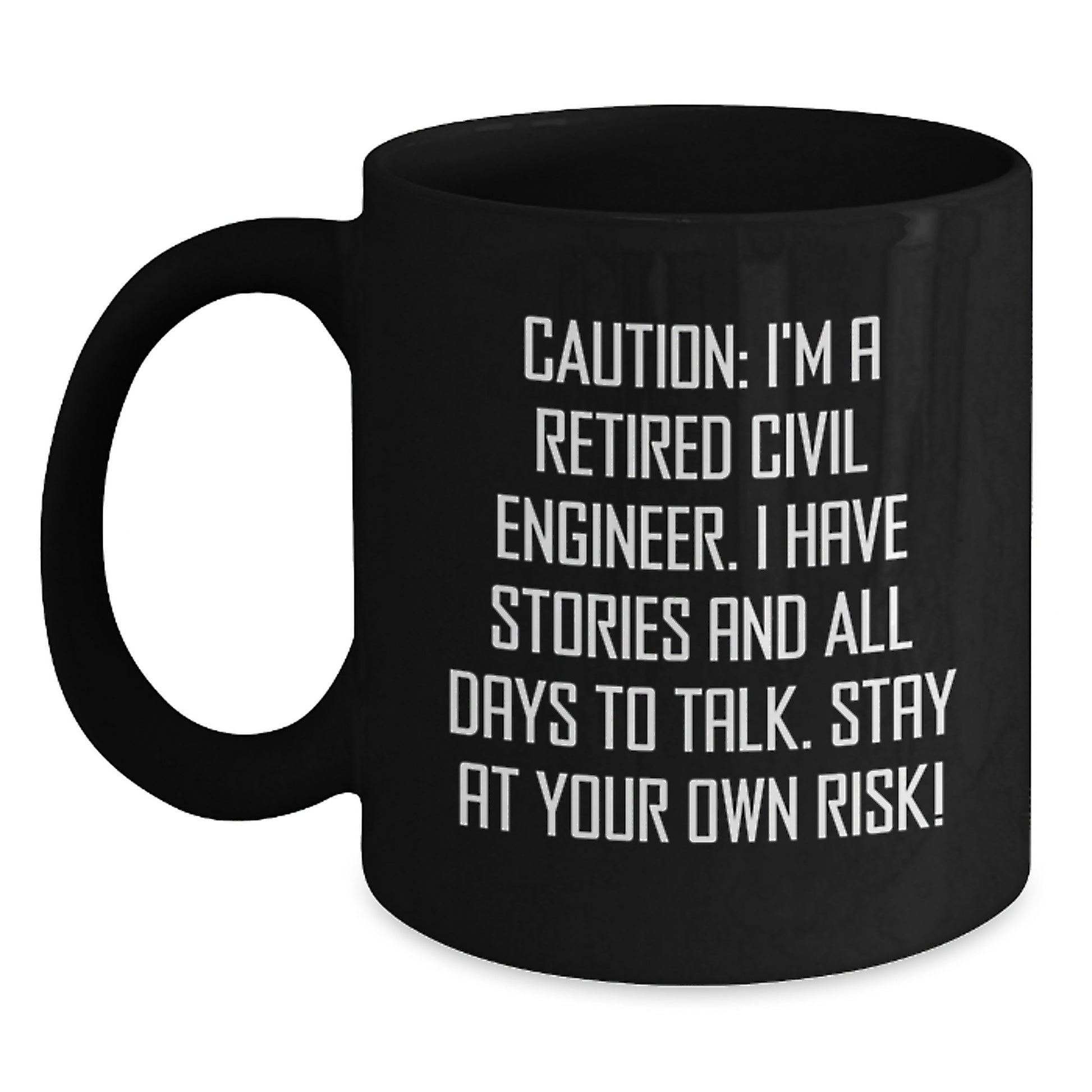 Civil Engineer Gifts - Funny Retired Civil Engineer Black Coffee Mug, Christmas Unique Gifts for Men, Women, Friends, Coworkers, Family - Main