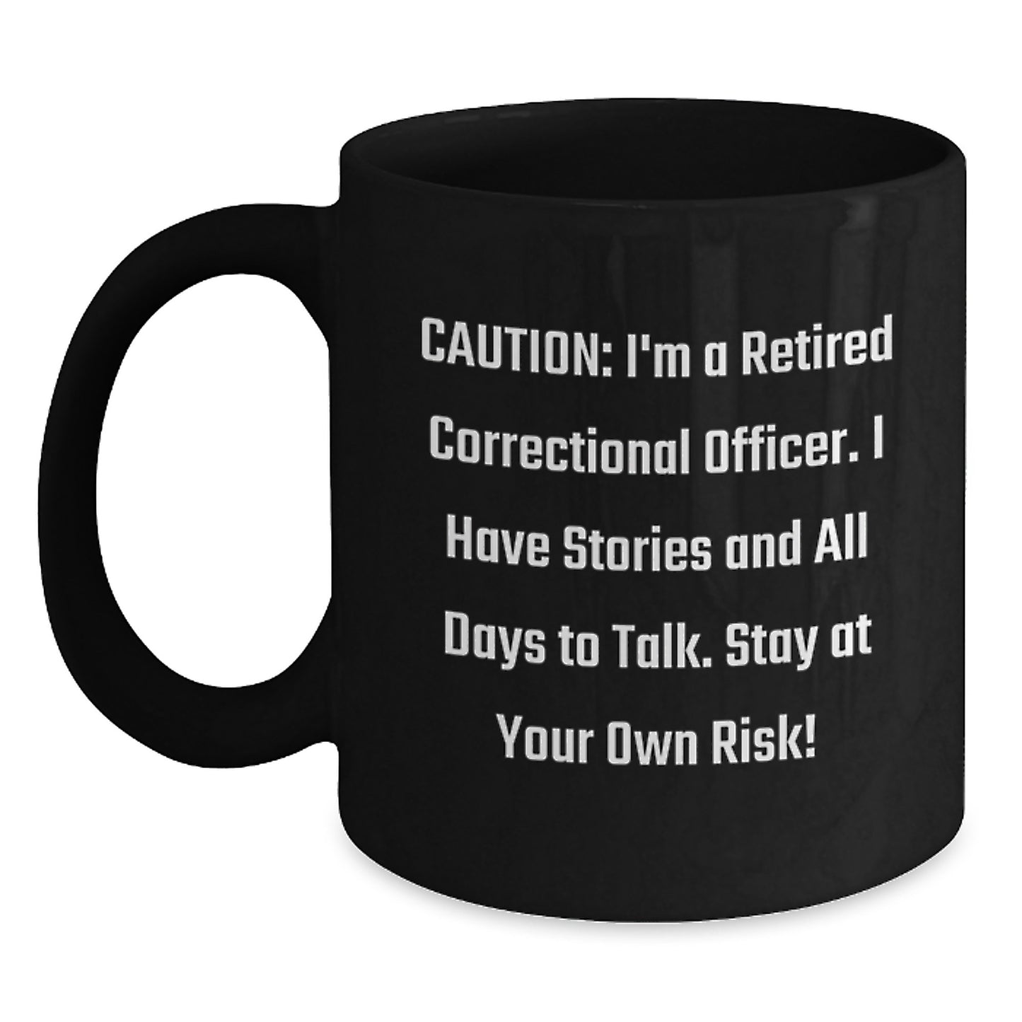 Funny Gifts for Correctional Officers - 'I'm A Retired Correctional Officer' Black Coffee Mugs - Unique Christmas Unique Gifts from Family, Friends, and Coworkers - Main