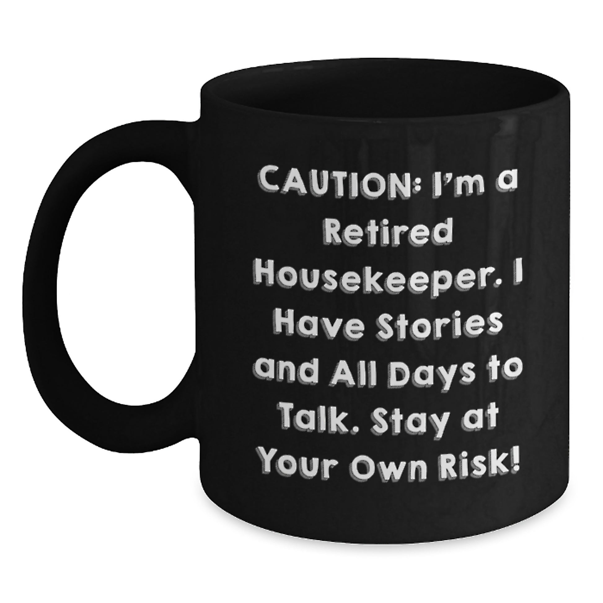 Funny Housekeeper Gifts for Women, Black Coffee Mug, Caution I'm A Retired Housekeeper Mug, Christmas Unique Gifts from Friends - Main