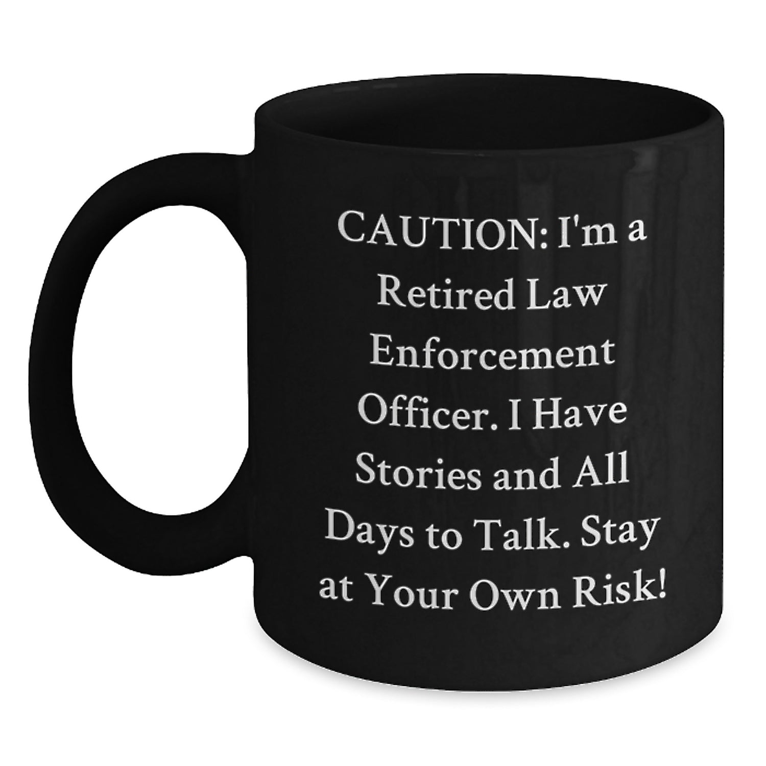 Funny Law Enforcement Officer Gifts for Men - 'I'm A Retired Law Enforcement Officer' 15oz Black Coffee Mug, Christmas Unique Gifts from Men to Law Enforcement Officer Friends - Main