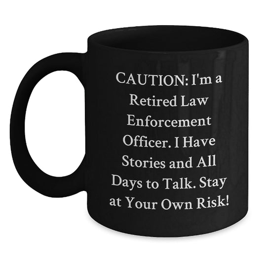 Funny Law Enforcement Officer Gifts for Men - 'I'm A Retired Law Enforcement Officer' 15oz Black Coffee Mug, Christmas Unique Gifts from Men to Law Enforcement Officer Friends - Main