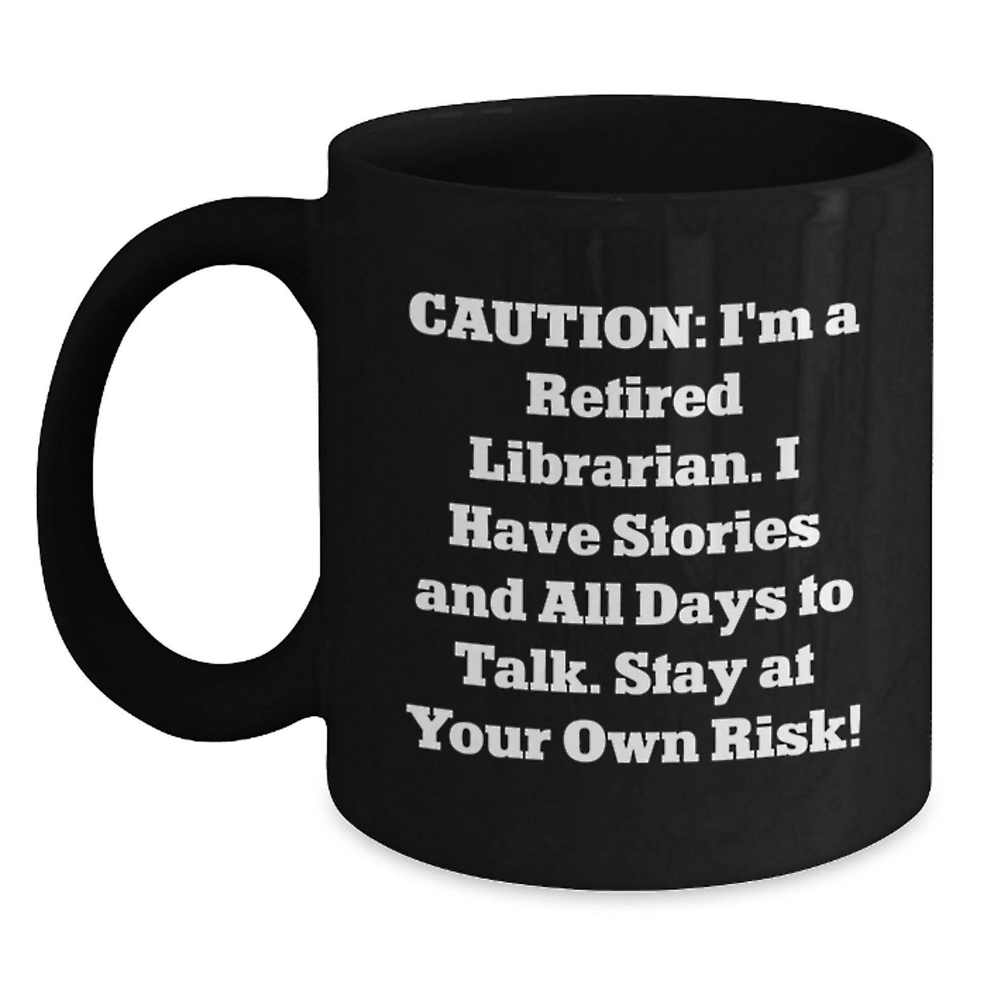 Funny Librarian Gifts from Men to Librarian, Librarian Christmas Unique Mugs, Retired Librarian Sarcasm Quote Black Coffee Mug - Main