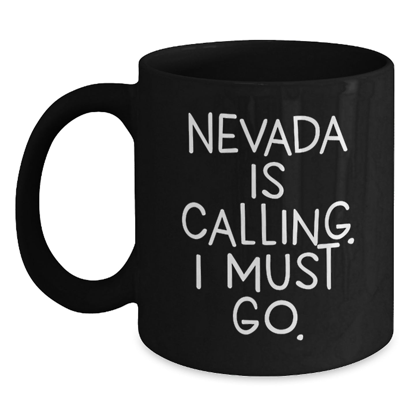 Funny Nevada Black Coffee Mug Gifts for Friends from Nevada Lovers, Inspirational Quote 'Nevada Is Calling. I Must Go.' Christmas Unique Gifts - Main