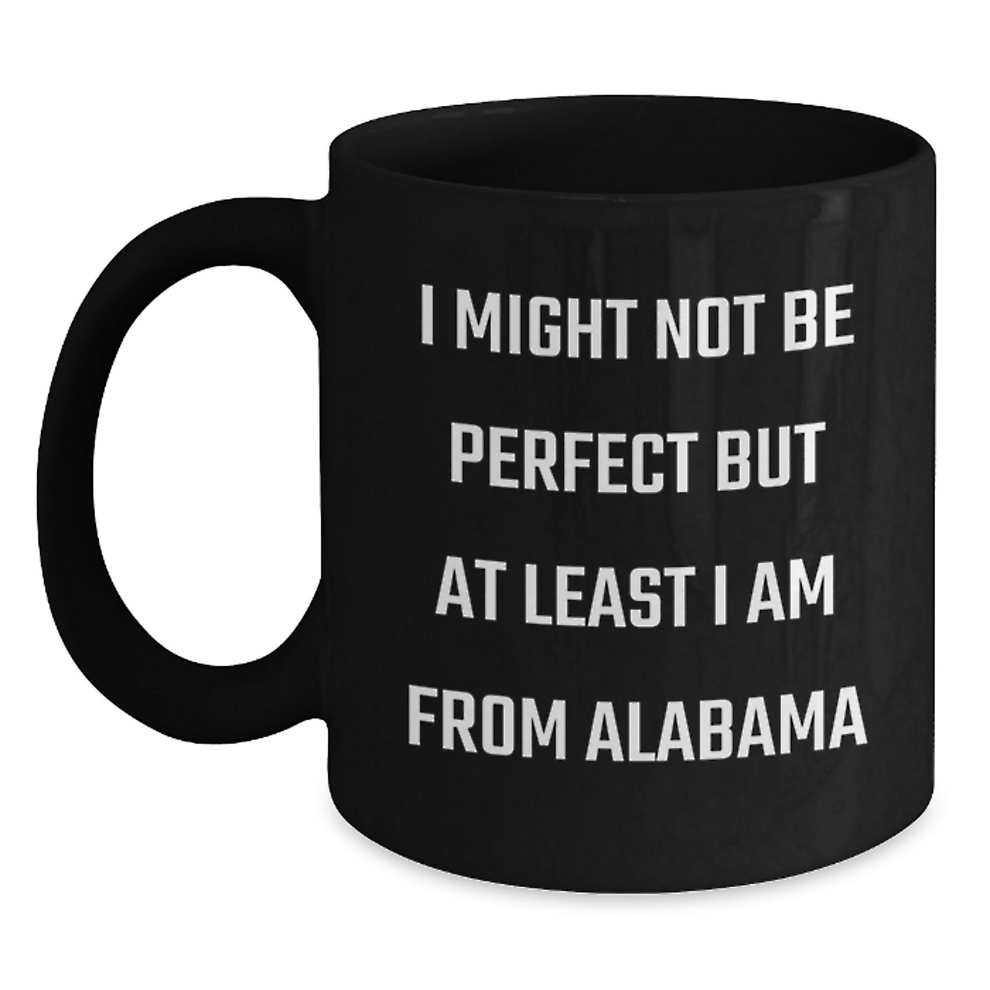 Funny Alabama Black Coffee Mugs Gifts from Friends for Christmas, Alabama Love Quote, Black Ceramic Mug, Microwave and Dishwasher Safe - Main