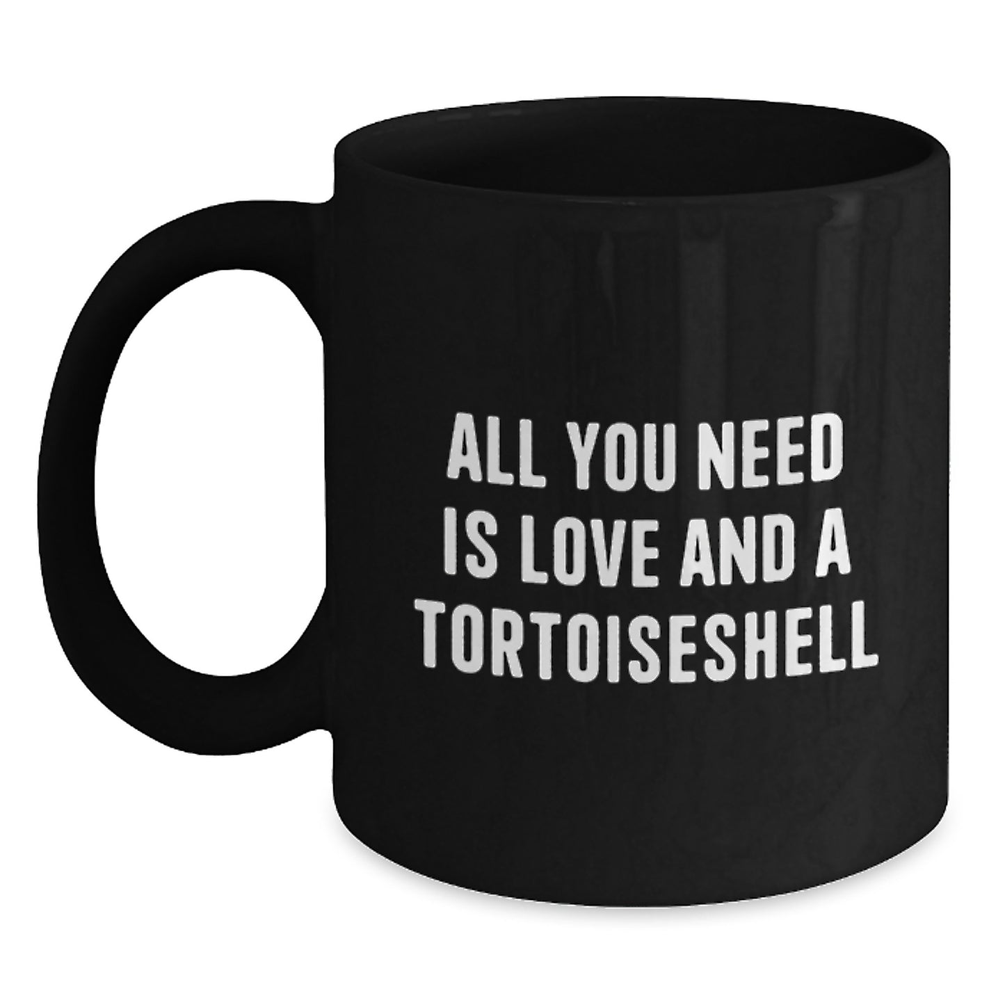 Tortoiseshell Cat Christmas Unique Gifts, Funny Quote Black Coffee Mug Gifts for Tortoiseshell Cat Lover, Best Gift from Friends - Main