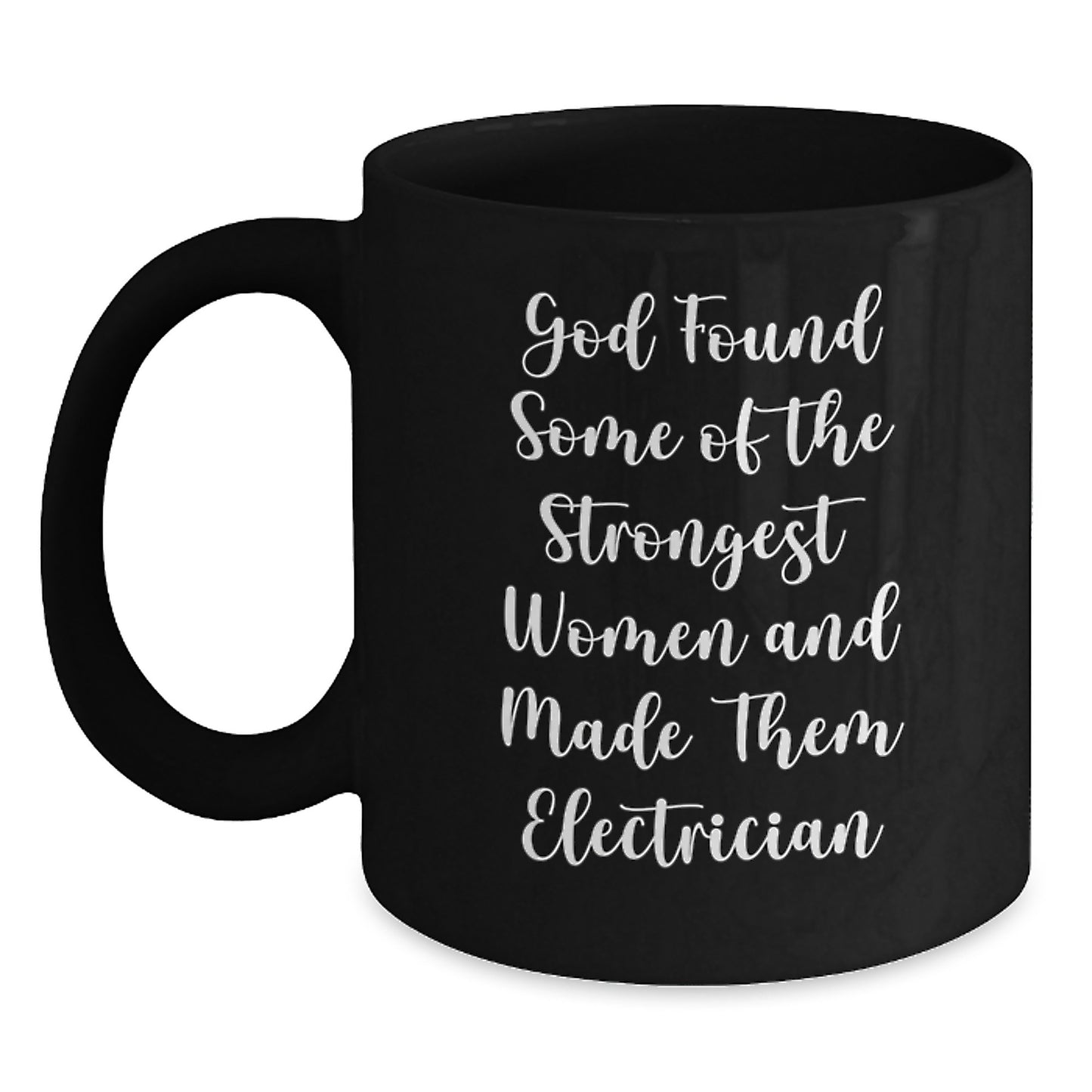 Funny Electrician Gifts Inspirational Mugs for Women, Black Coffee Mug, Gifts from Friends for Electrician Women - Main