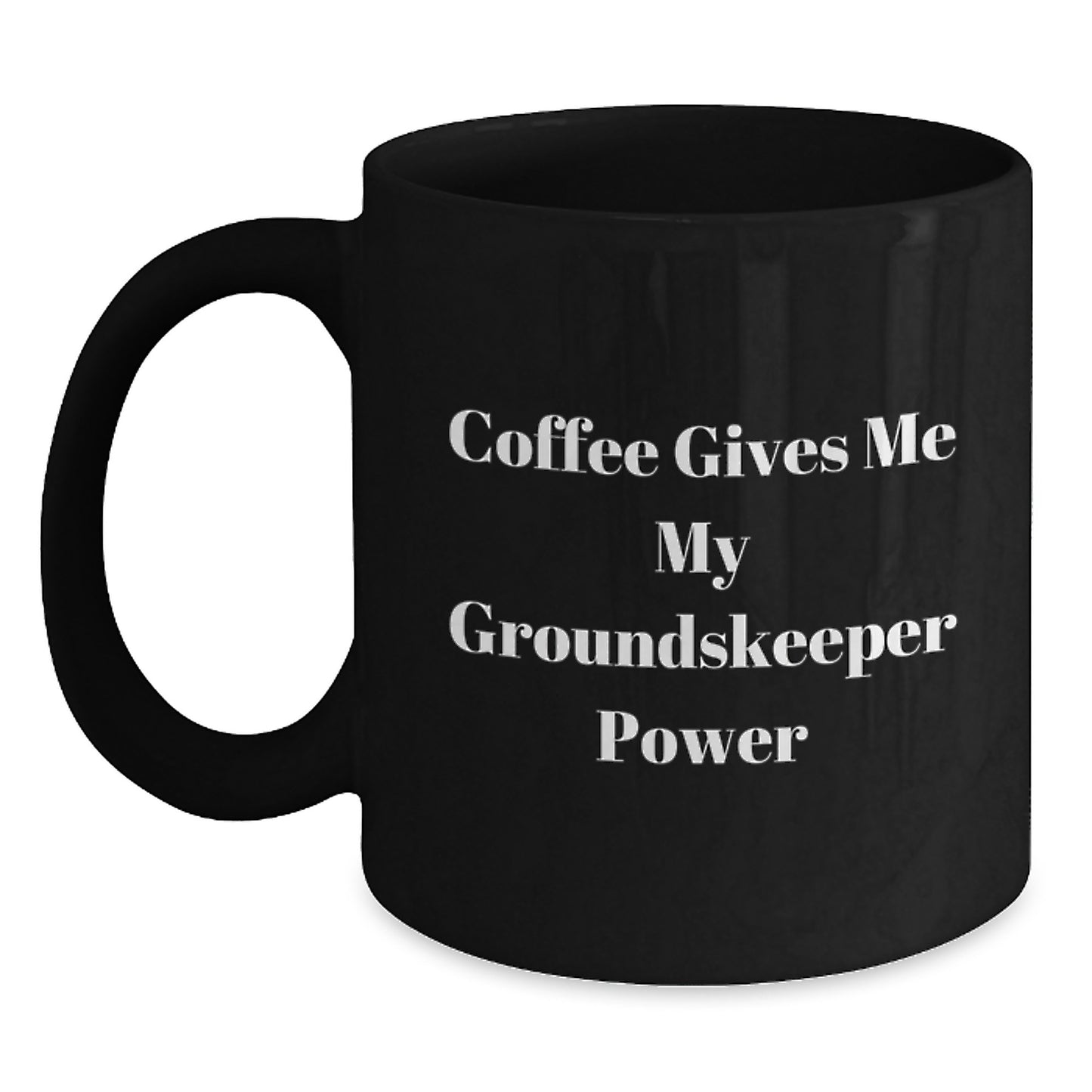 Funny groundskeeper Gifts for Him from Friends Graduation Unique Mugs Coffee Lovers - Main
