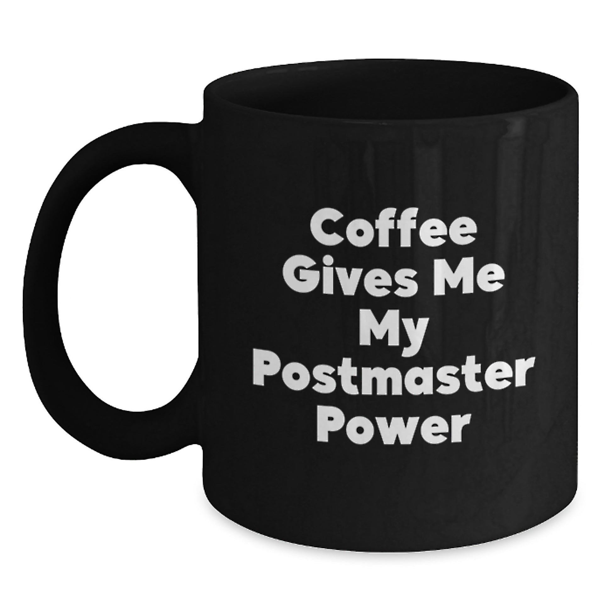 Funny Postmaster Gifts for Him from Friends, Black Coffee Mug with 'Coffee Gives Me My Postmaster Power' Quote, Unique Christmas Unique Gifts for Postmaster, Men - Main