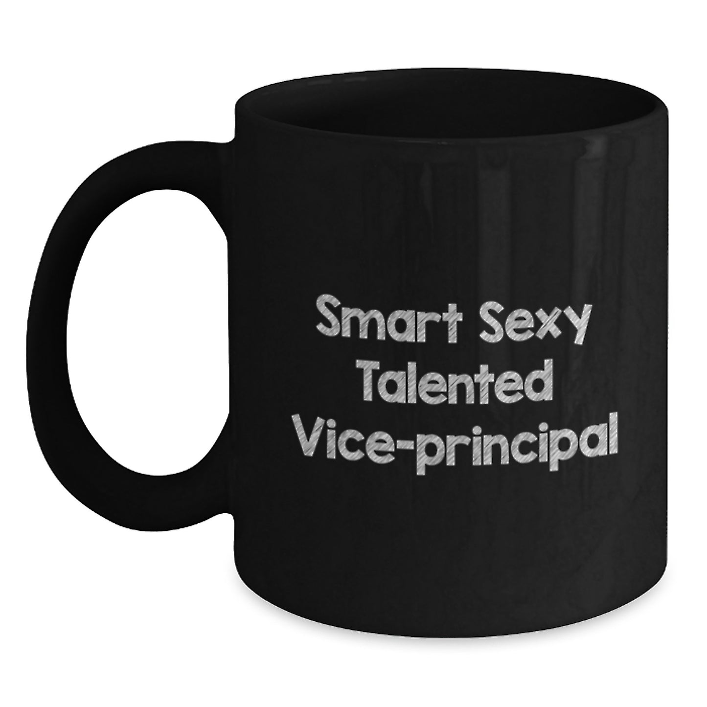 Funny Vice-principal Gifts, Black Coffee Mug, Smart Sexy Talented Quote for Birthday, Gifts from Men to Vice-principal, Vice-principal Office Mugs - Main