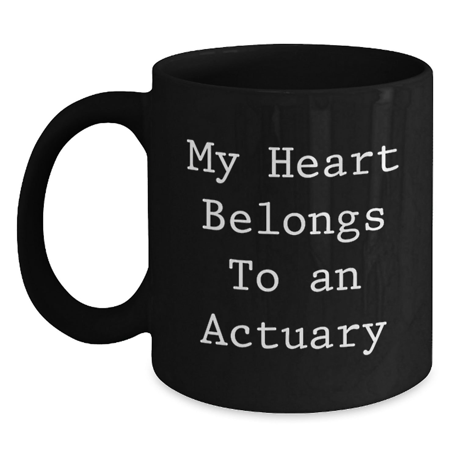 Funny Actuary Gifts for Him, Actuary Lover Christmas Unique Gifts from Friends, Black Coffee Mug with 'My Heart Belongs To An Actuary' Quote, Perfect for Actuarial Student or Actuary - Main