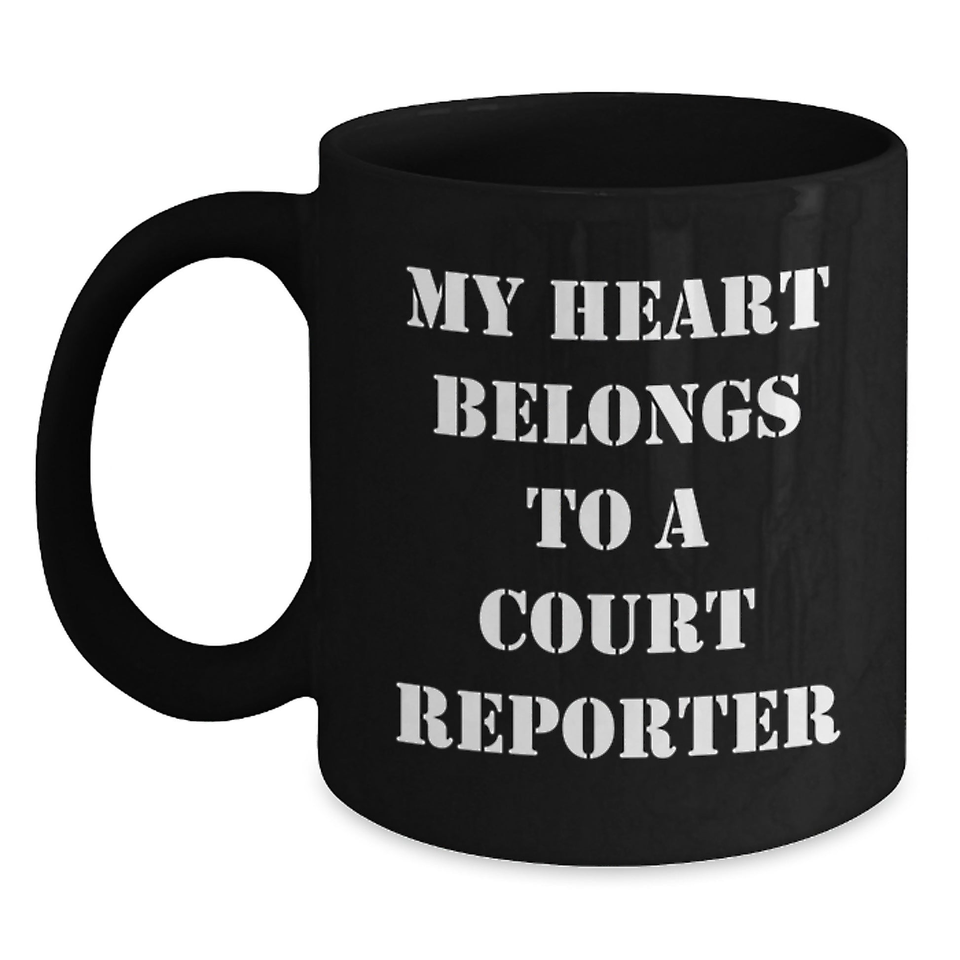 Funny Court Reporter Gifts for Him or Her, My Heart Belongs To A Court Reporter Quote on Black Coffee Mug, Perfect Birthday Unique Gift from Friends or Family - Main