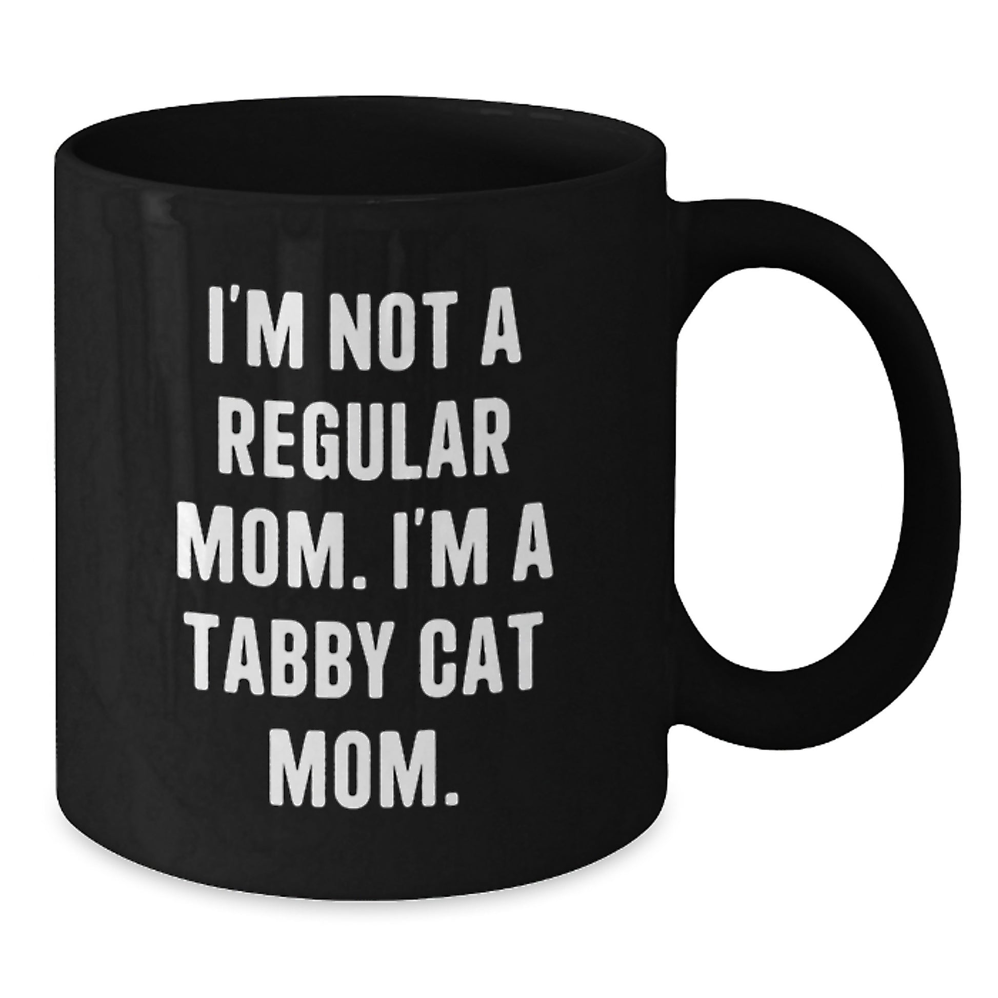 Funny Tabby Cat Mom Gifts for Women from Men, Unique Black Coffee Mug for Christmas - Additional