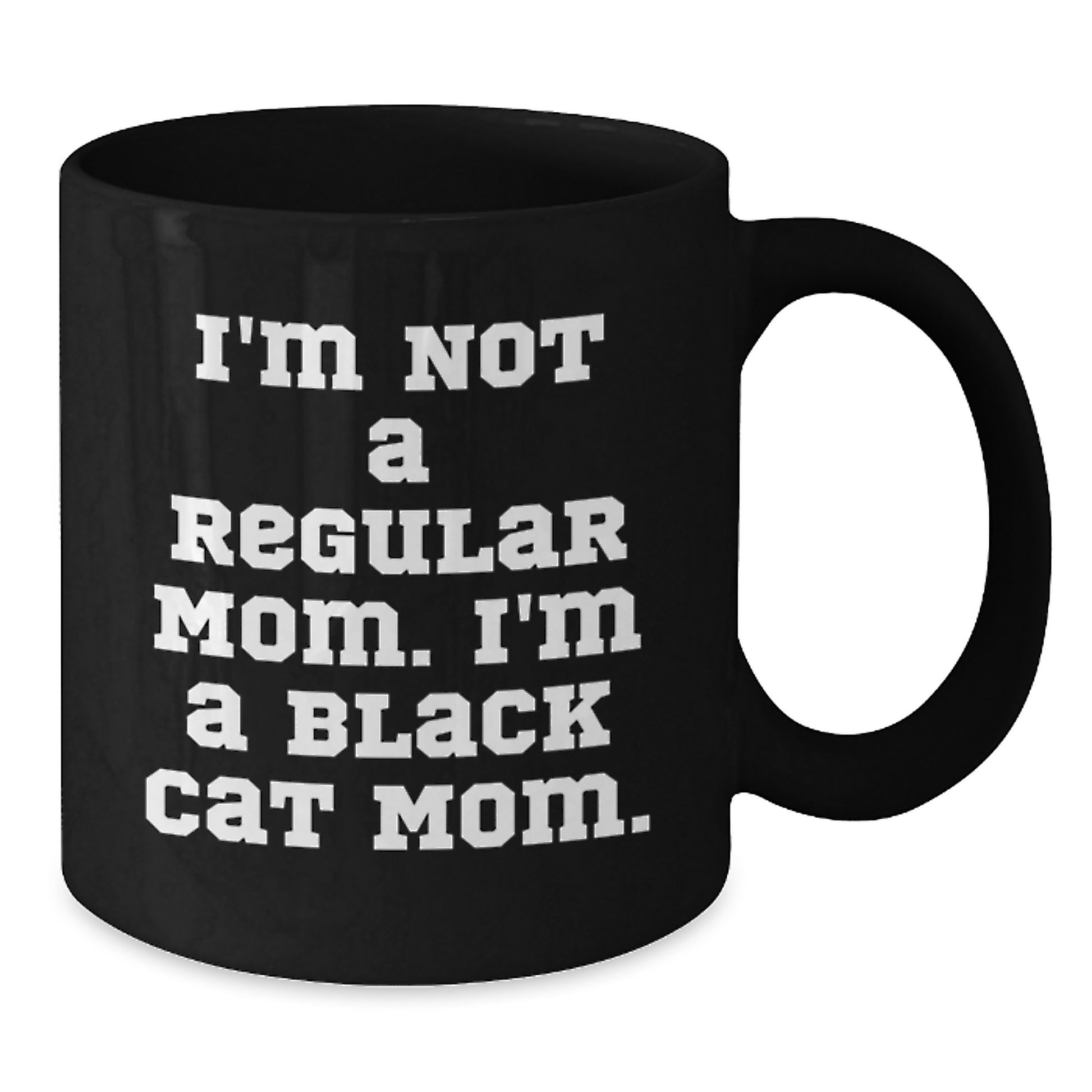 Funny Black Cat Mom Gifts from Friends for Black Cat Lover's Birthday Unique Mugs - Additional