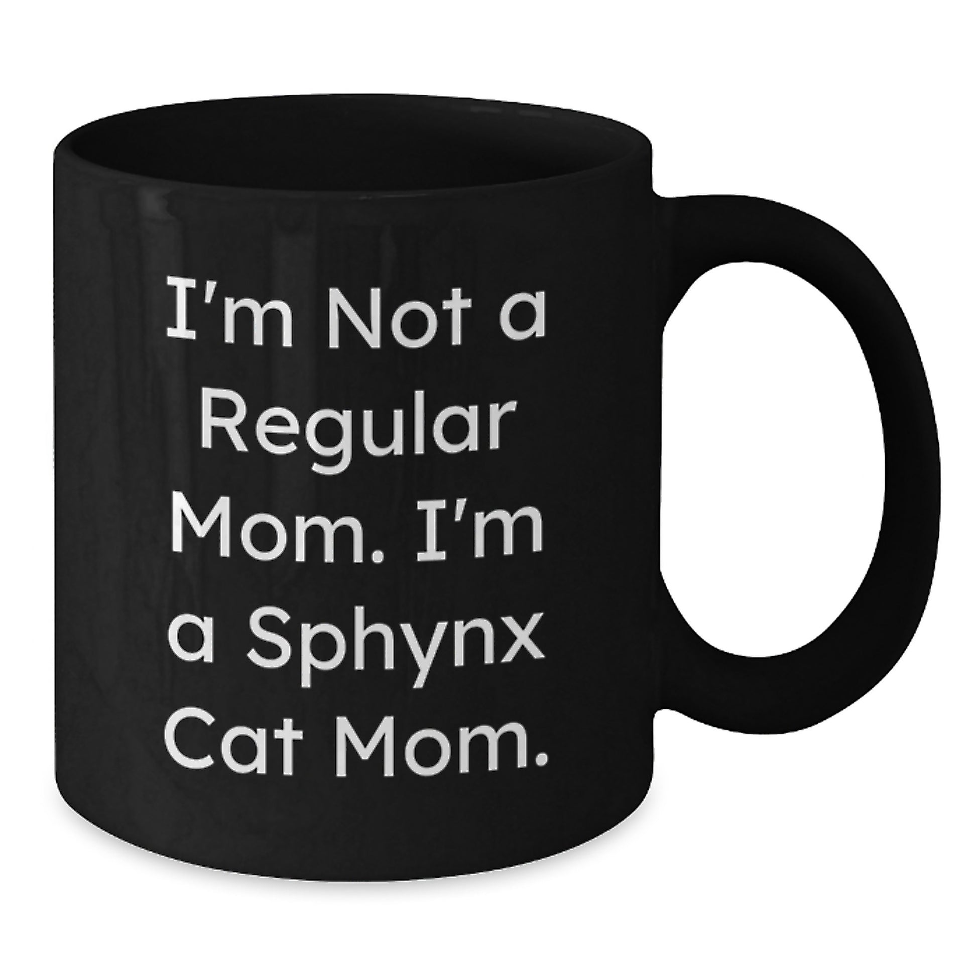 Sphynx Cat Mom Funny Gifts from Mom for Sphynx Cat Lovers Birthday Unique Gifts for Her - Additional