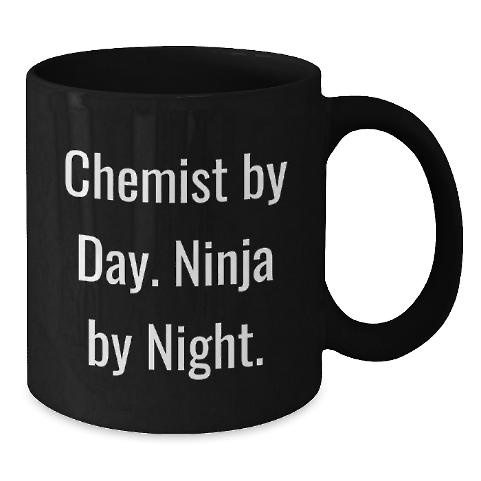 Chemist Gifts, Chemist By Day, Ninja By Night, Birthday Unique Gifts, Gifts from Friends, Chemist Black Coffee Mug - Additional