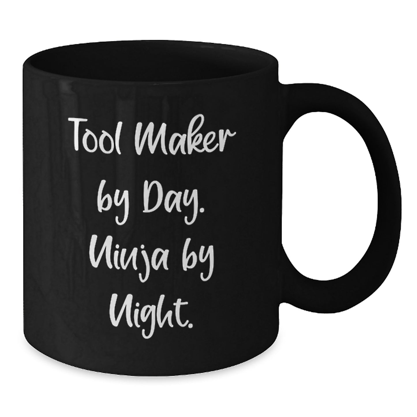 Gifts from Tool Makers, Ninja Mugs for Tool Maker By Day. Ninja By Night. Birthday Unique - Additional