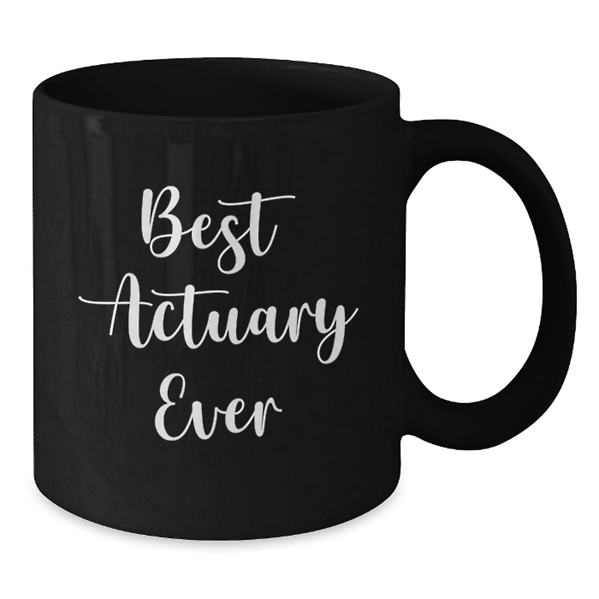 Funny Actuary Gifts, Best Actuary Ever Quote, Black Coffee Mug, Birthday Unique Presents from Friends to Actuary, Gifts for Actuary - Additional