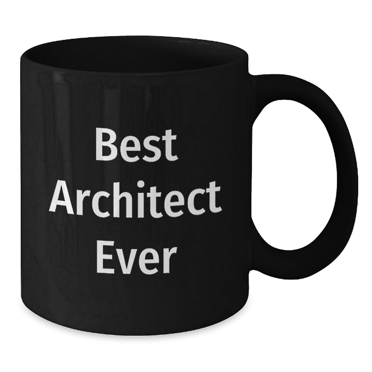 Funny Architect Quotes Black Coffee Mug, Best Architect Ever, Birthday Unique Gifts from Men to Friends, Unique Coffee Mugs for Architects, Funny Quotes Gifts - Additional