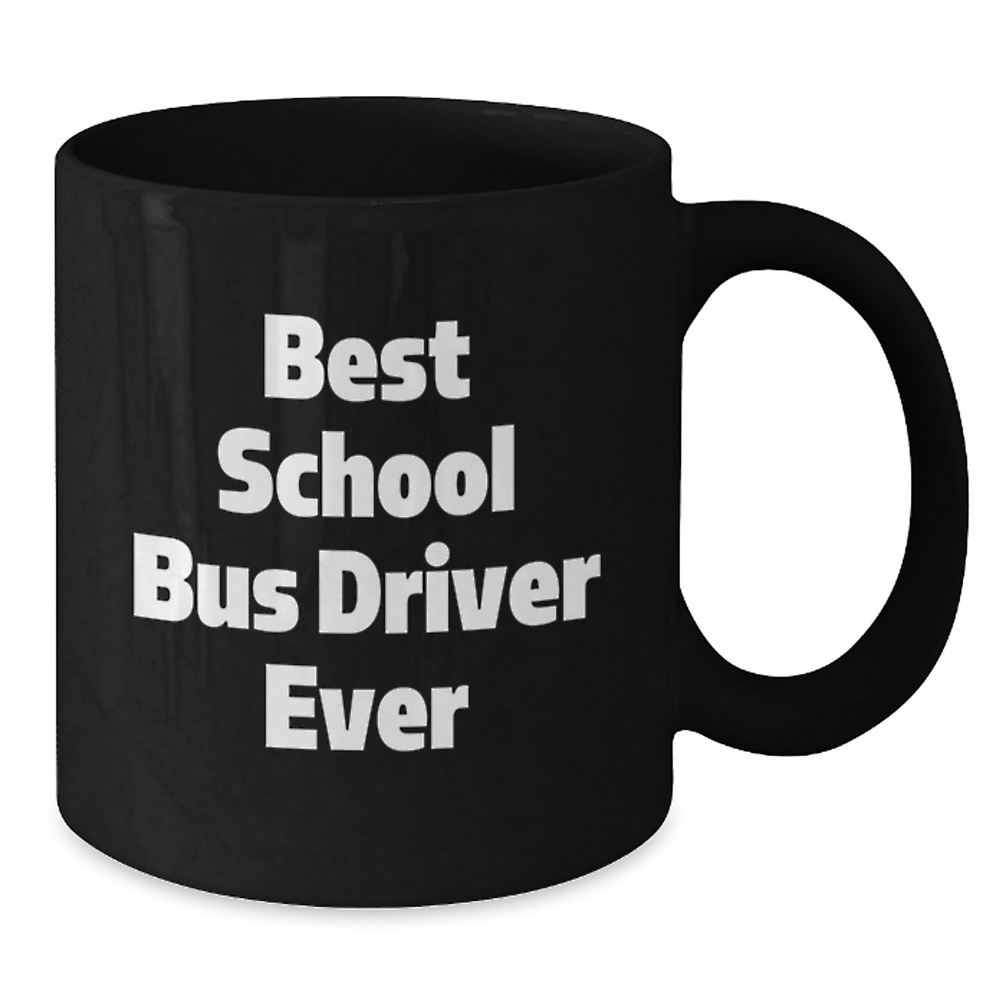 Funny School Bus Driver Gifts from Men to School Bus Driver on Christmas Unique Gifts - Best School Bus Driver Ever Ceramic Black Coffee Mug - Additional