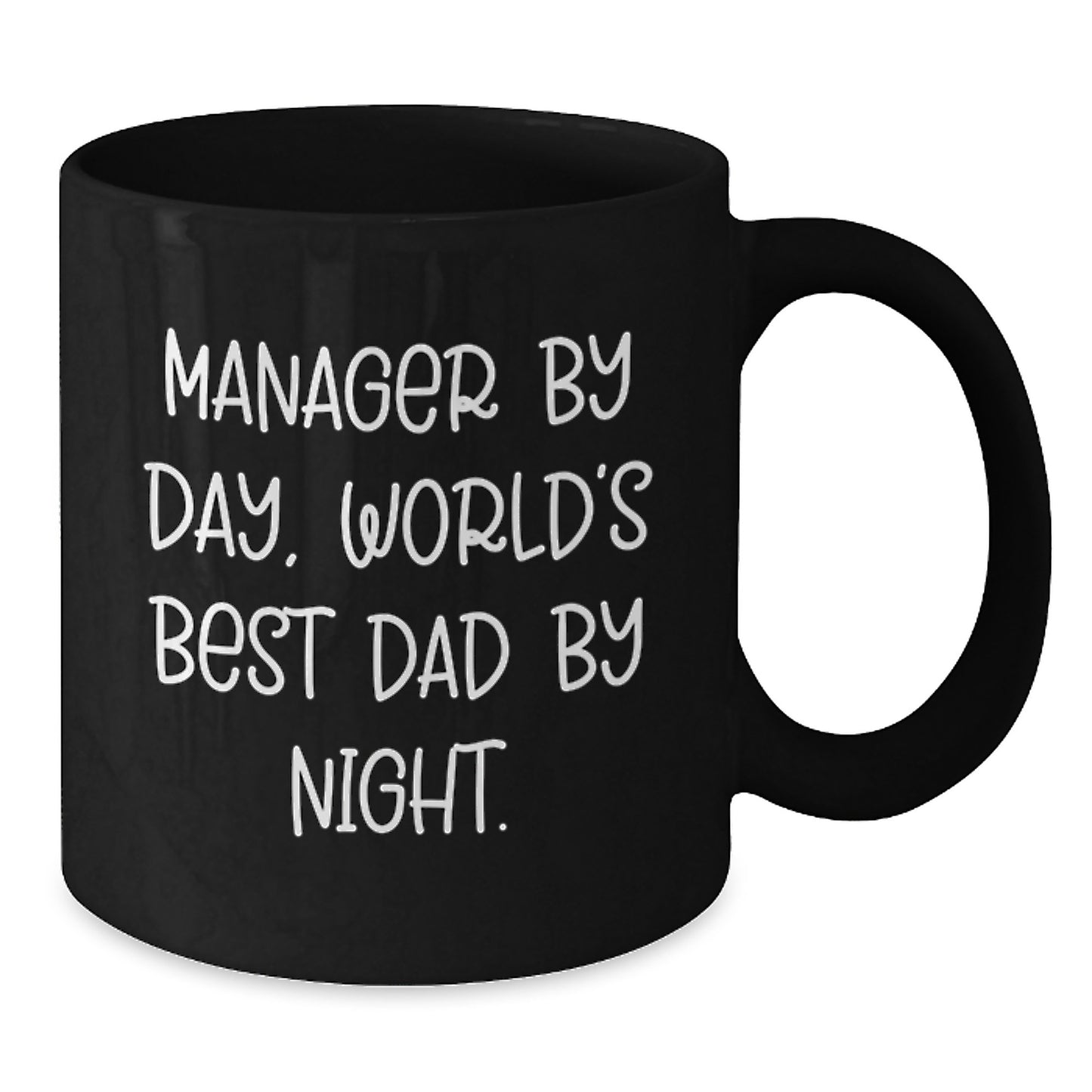 Manager Gifts from Men - Funny Black Coffee Mug - Manager By Day, World's Best Dad By Night. - Graduation Unique Gifts - Additional