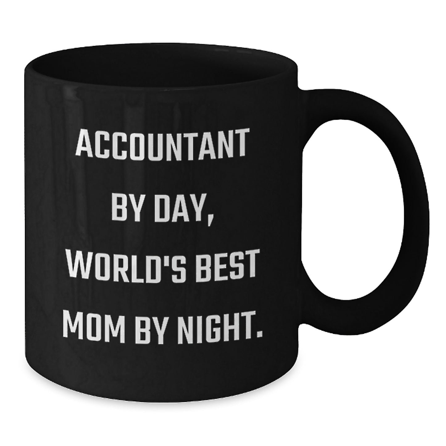 Gifts from Mom - Funny Accountant Black Coffee Mug for Accountant Dad - Valentine's Unique Gifts - Additional