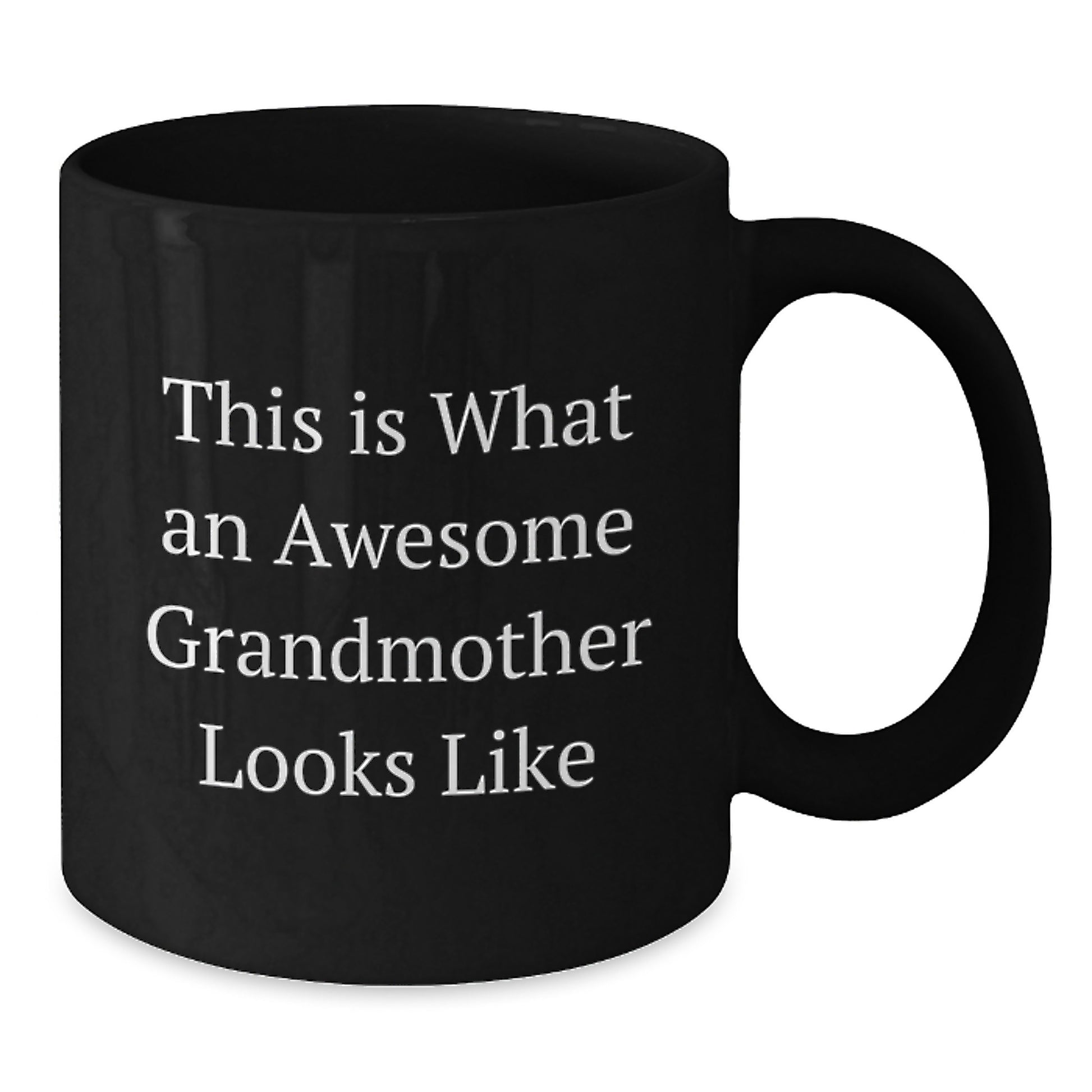 Funny Grandmother Quotes Gifts for Her, Black Coffee Mug, Graduation Unique Gifts from Family to Grandmother - Additional