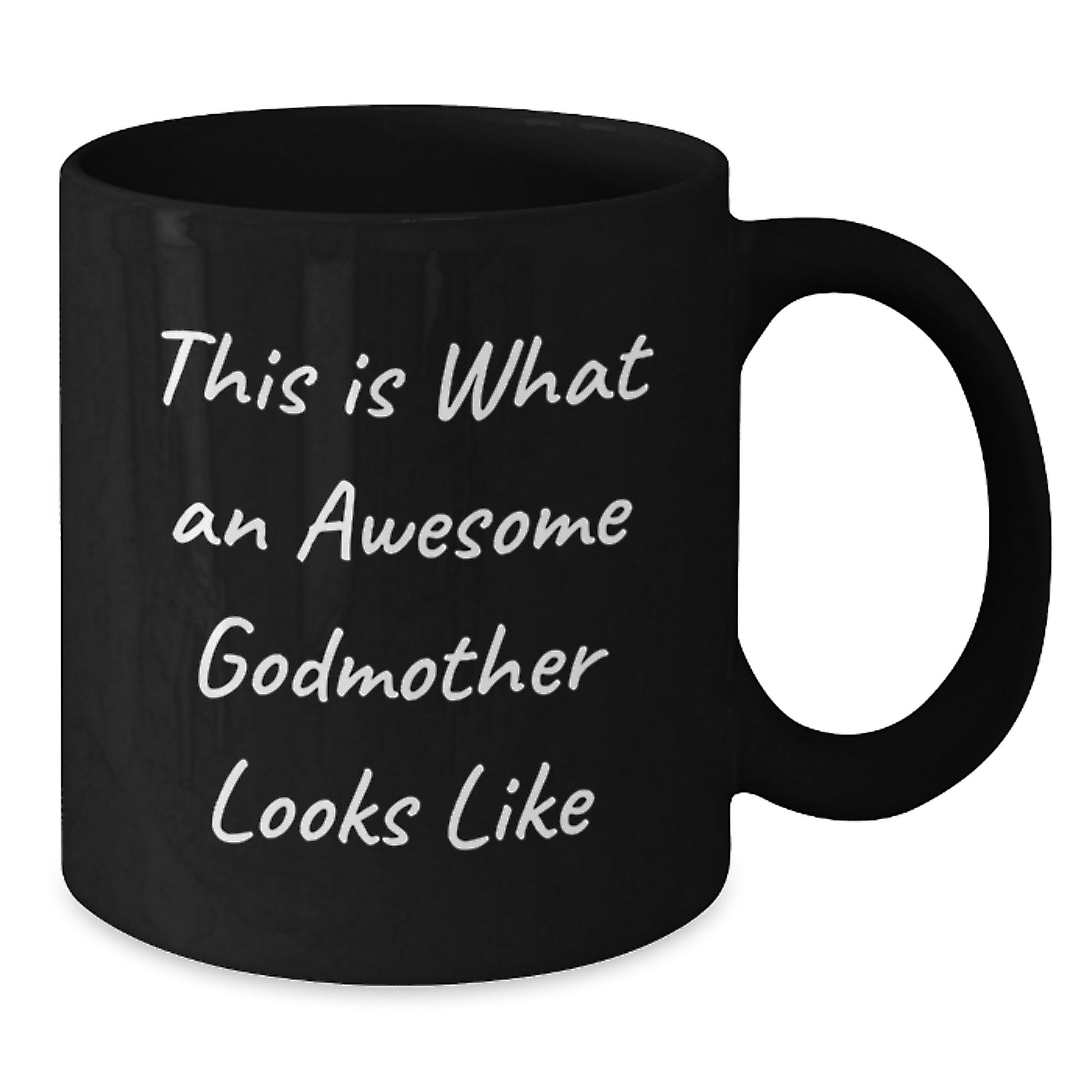 Funny Godmother Gifts from Men to Awesome Godmothers, Graduation Unique Gifts, Black Coffee Mug - Additional