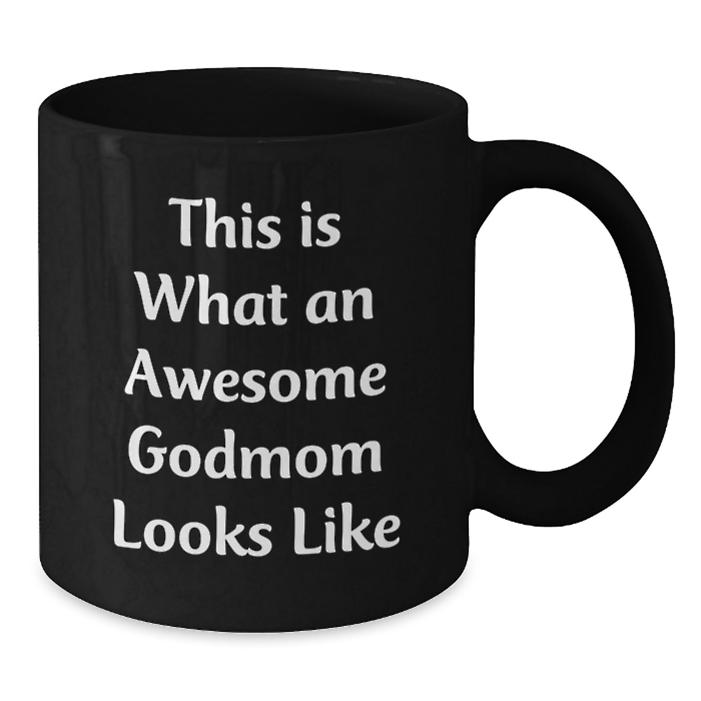 Funny Godmom Gifts from Men to Awesome Godmoms for Graduation, Black Coffee Mug with Inspirational Quote, This Is What An Awesome Godmom Looks Like - Additional