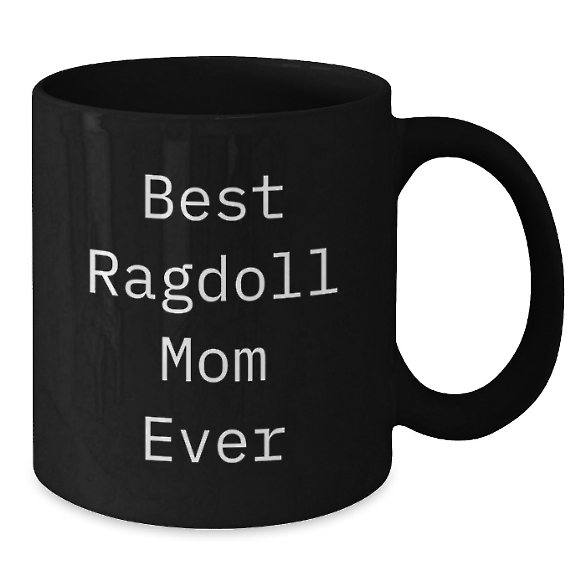 Ragdoll Cat Mom Funny Gifts from Friends for Birthday, Best Ragdoll Mom Ever Quote Black Coffee Mug - Additional