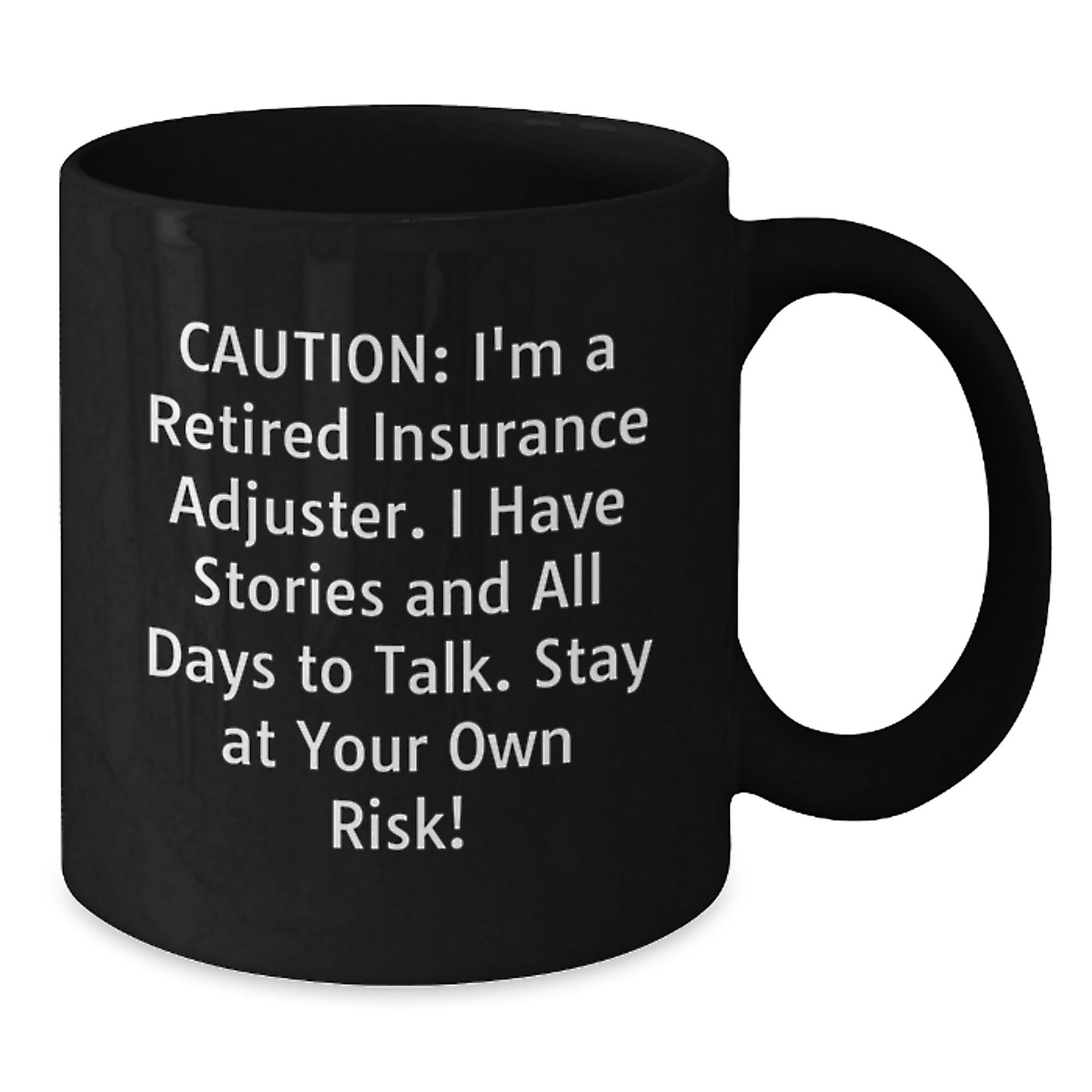 Funny Insurance Adjuster Gifts from Men to Friends, Unique Gifts for Insurance Adjuster Professionals, Christmas Coffee Mug with Humorous Quote - Additional