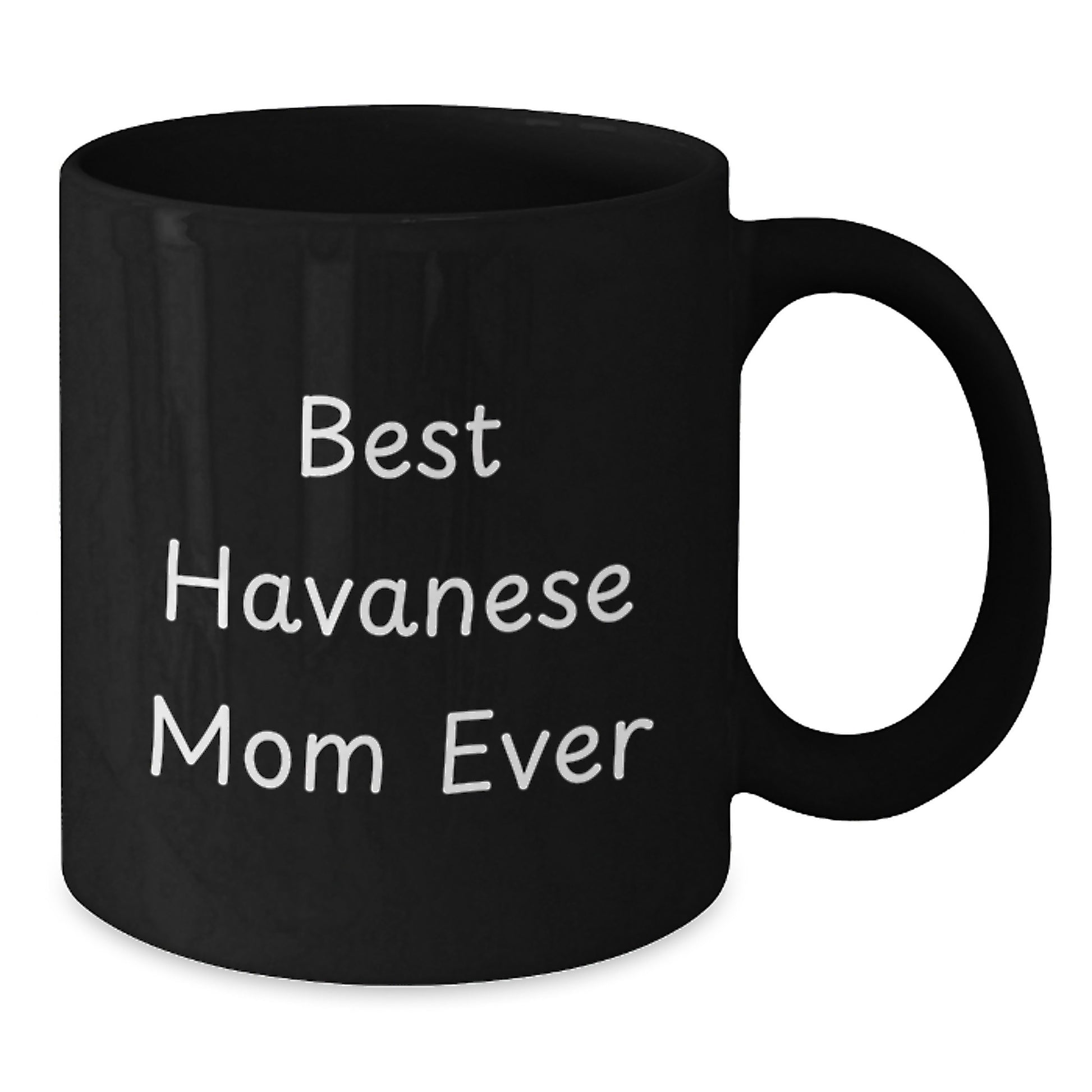 Funny Havanese Dog Mom Gifts for Her - Best Havanese Mom Ever Quote on Black Coffee Mug, Perfect Birthday Unique Gift from Friends to Family - Additional