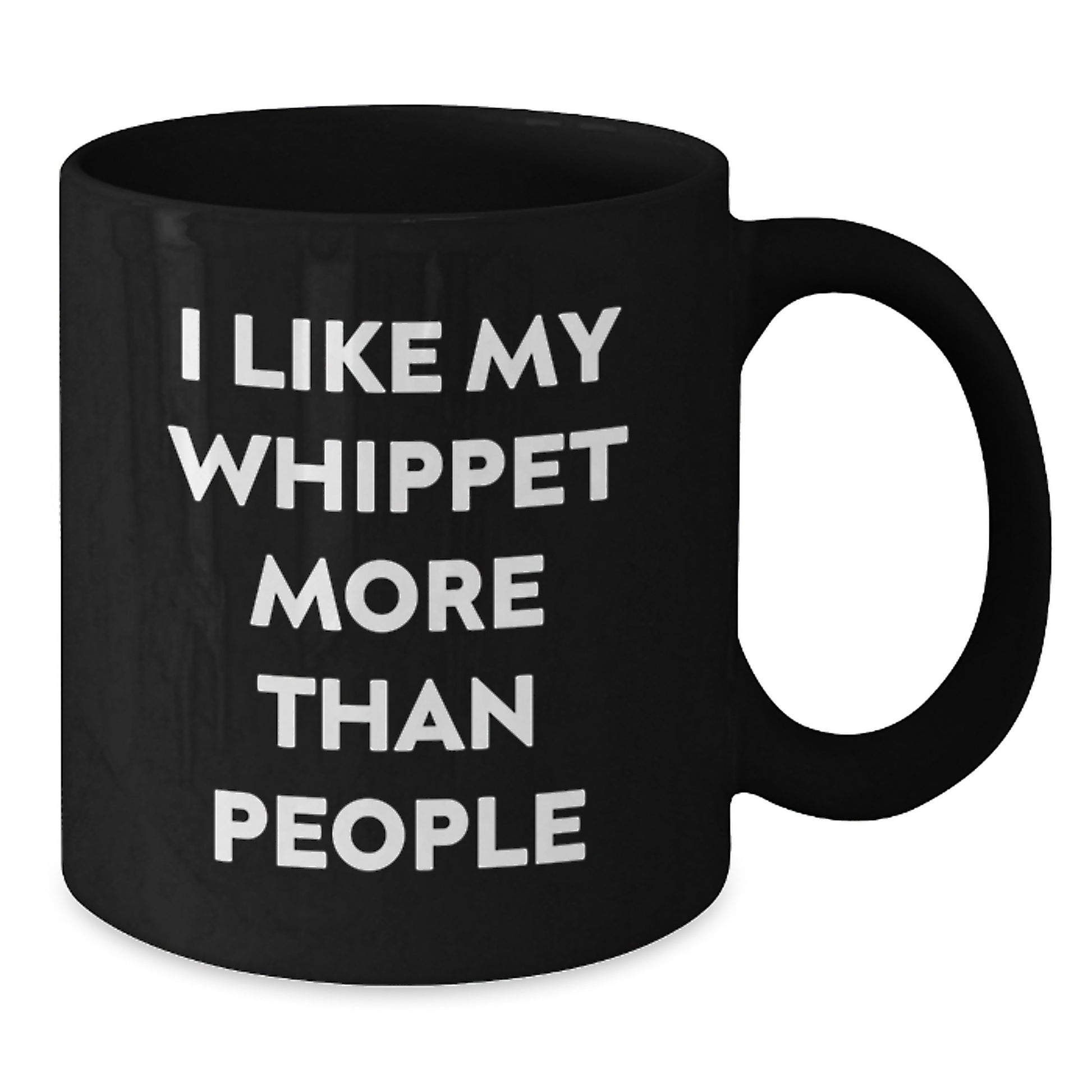 Whippet Dog Lovers Gifts, I Like My Whippet More Than People, Funny Birthday Mug for Whippet Dog Owners, Gifts from Friends and Family - Additional